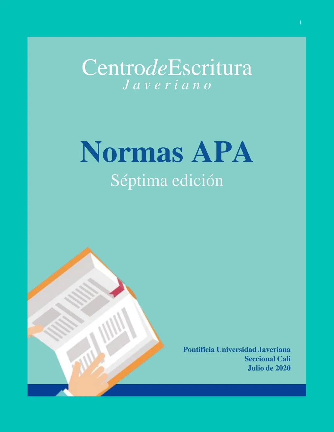 Centrode Escritura
Javeriano
Normas APA
Séptima edición
Pontificia Universidad Javeriana
Seccional Cali
Julio de 2020 CentrodeEscritura
Jave
