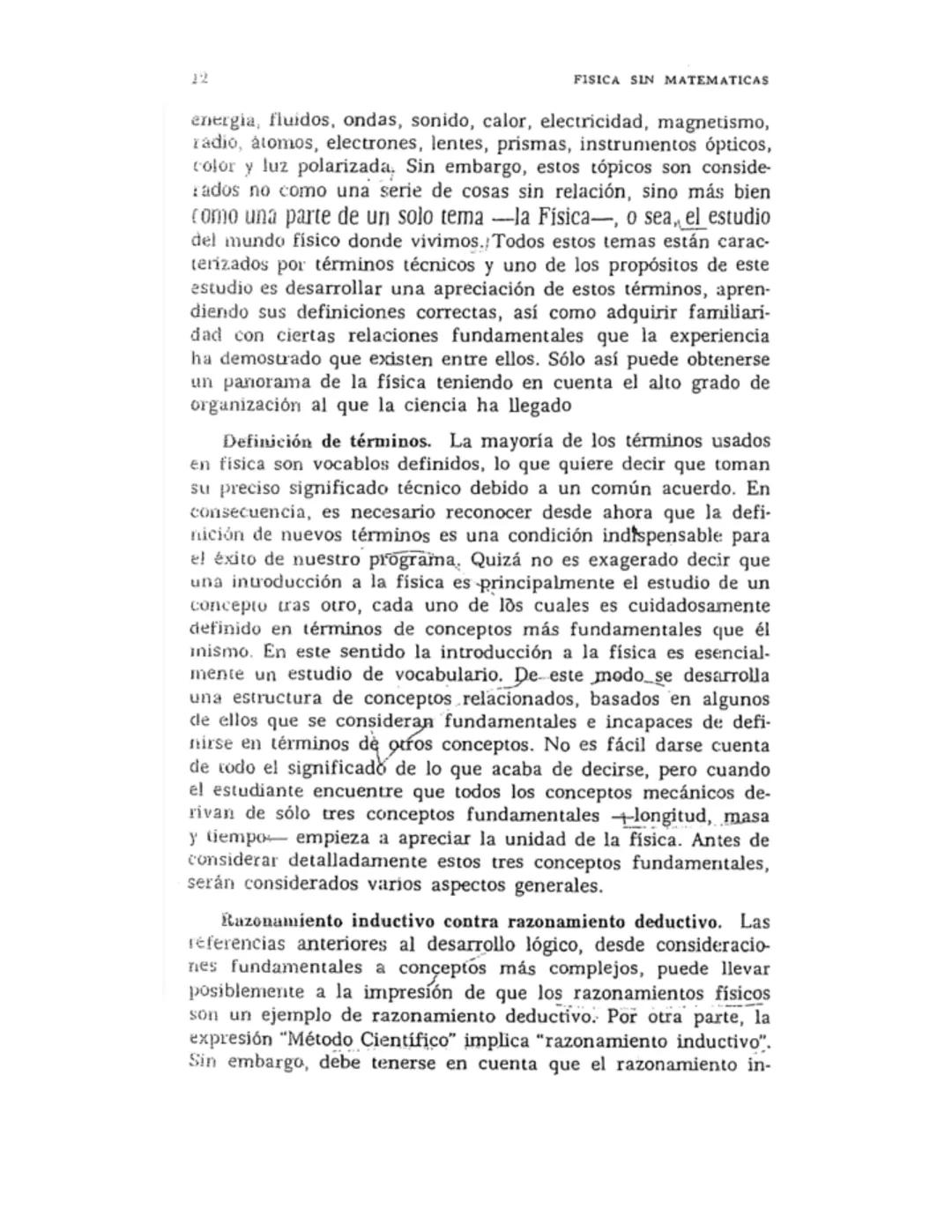 # Capitulo 1
# INTRODUCCION
EL METODO CIENTIFICO; CONCEPTOS
FUNDAMENTALES; MEDIDAS Y UNIDADES
BASICAS
Para muchos, la física es un tema m