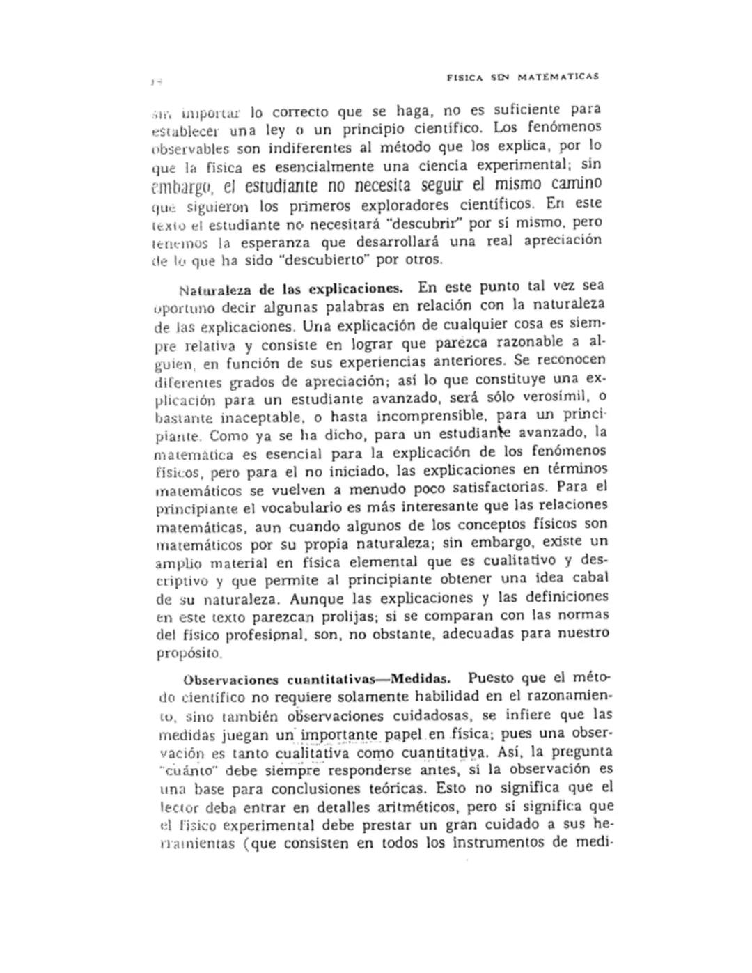 # Capitulo 1
# INTRODUCCION
EL METODO CIENTIFICO; CONCEPTOS
FUNDAMENTALES; MEDIDAS Y UNIDADES
BASICAS
Para muchos, la física es un tema m