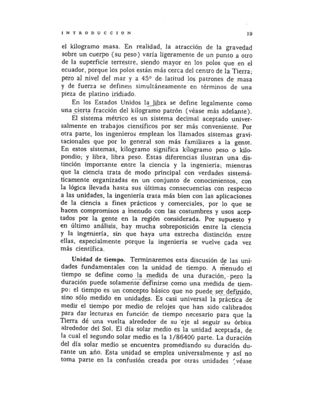 # Capitulo 1
# INTRODUCCION
EL METODO CIENTIFICO; CONCEPTOS
FUNDAMENTALES; MEDIDAS Y UNIDADES
BASICAS
Para muchos, la física es un tema m