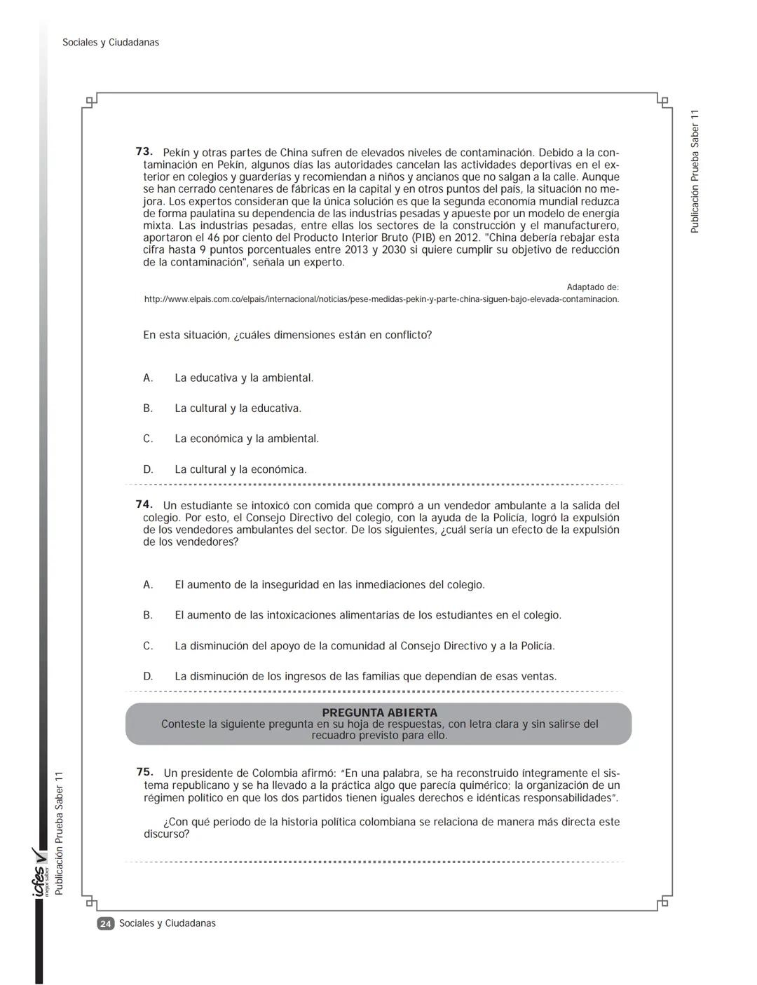 --- OCR Start ---
icfes V
saber 11°
CUADERNILLO
DE PREGUNTAS
SABER 11° 2014
Cuadernillo de prueba
Ejemplo de preguntas
11° grado
--- OCR End