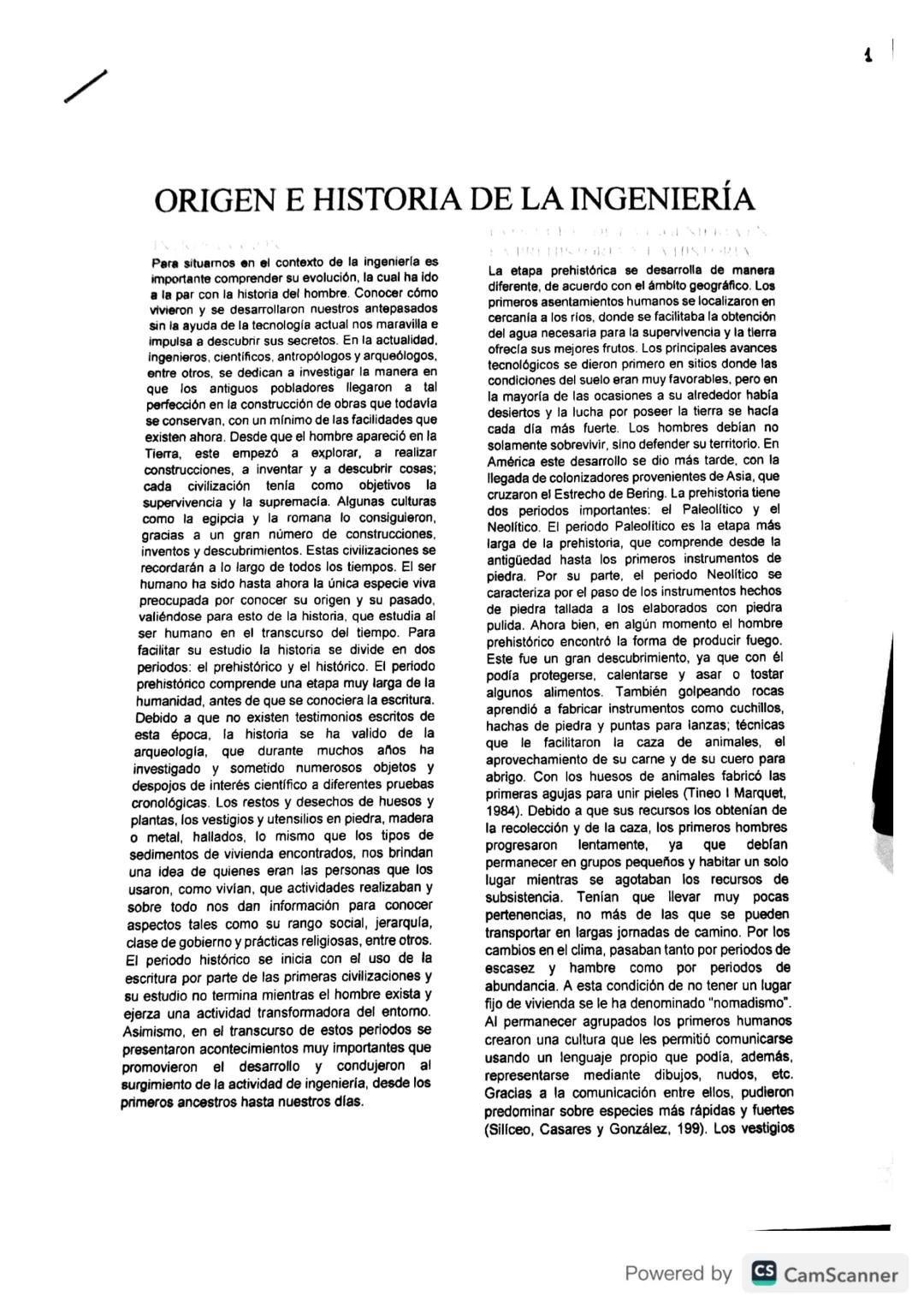 # ORIGEN E HISTORIA DE LA INGENIERÍA
Para situarnos en el contexto de la ingeniería es
importante comprender su evolución, la cual ha ido
a