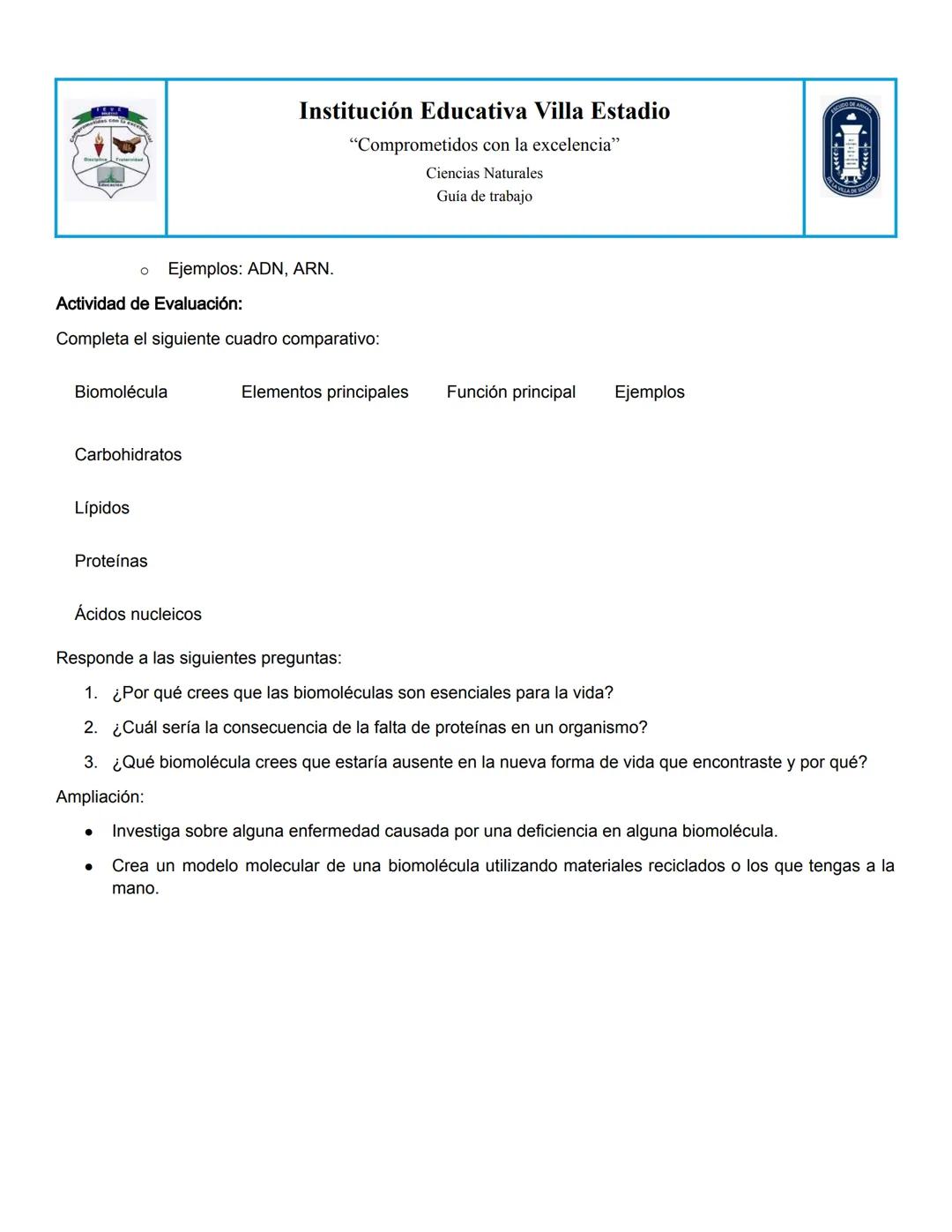 # Institución Educativa Villa Estadio
"Comprometidos con la excelencia"
Ciencias Naturales
Guía de trabajo
Guía 2: Las biomoléculas-El Mist