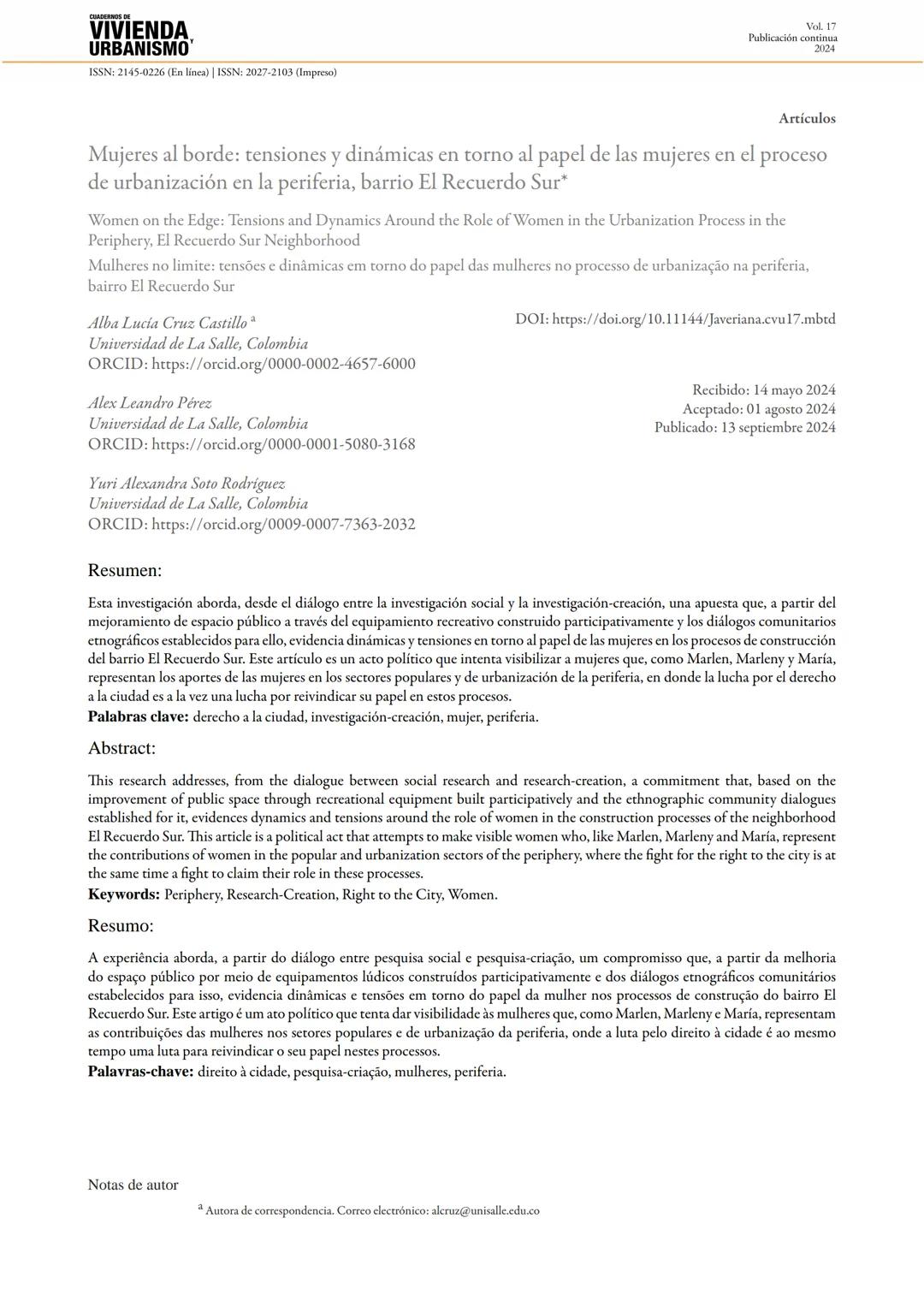 # VIVIENDA
URBANISMO
ISSN: 2145-0226 (En línea) | ISSN: 2027-2103 (Impreso)
Vol. 17
Publicación continua
Artículos
Mujeres al borde: tensi