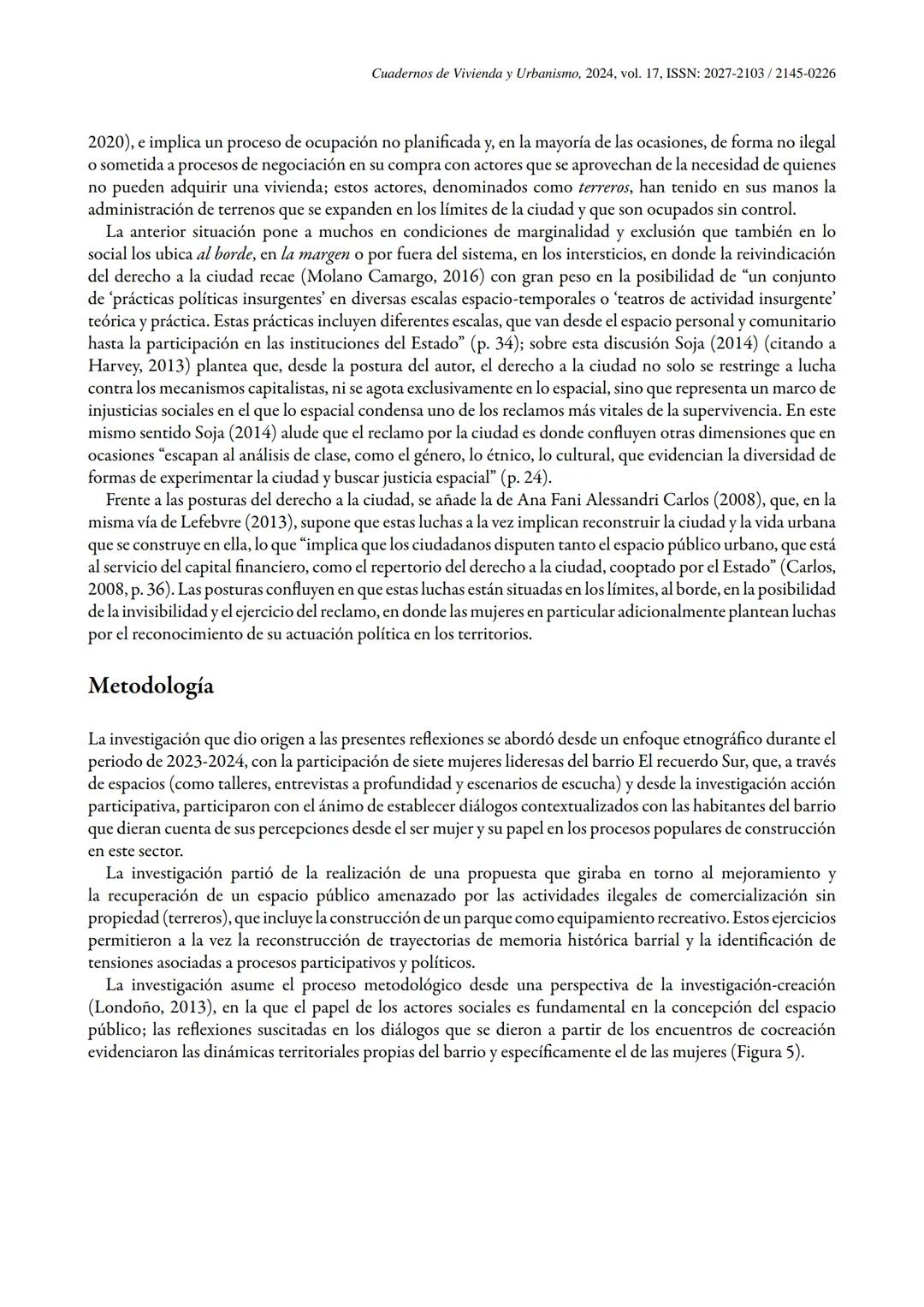 # VIVIENDA
URBANISMO
ISSN: 2145-0226 (En línea) | ISSN: 2027-2103 (Impreso)
Vol. 17
Publicación continua
Artículos
Mujeres al borde: tensi