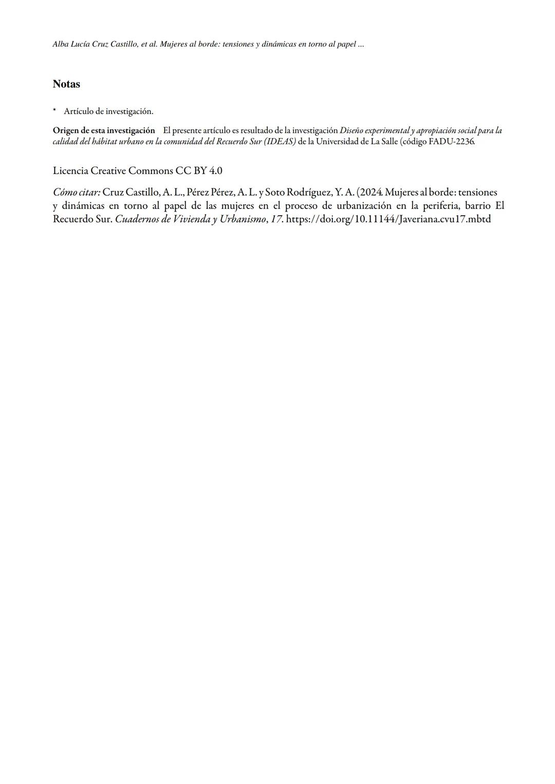 # VIVIENDA
URBANISMO
ISSN: 2145-0226 (En línea) | ISSN: 2027-2103 (Impreso)
Vol. 17
Publicación continua
Artículos
Mujeres al borde: tensi