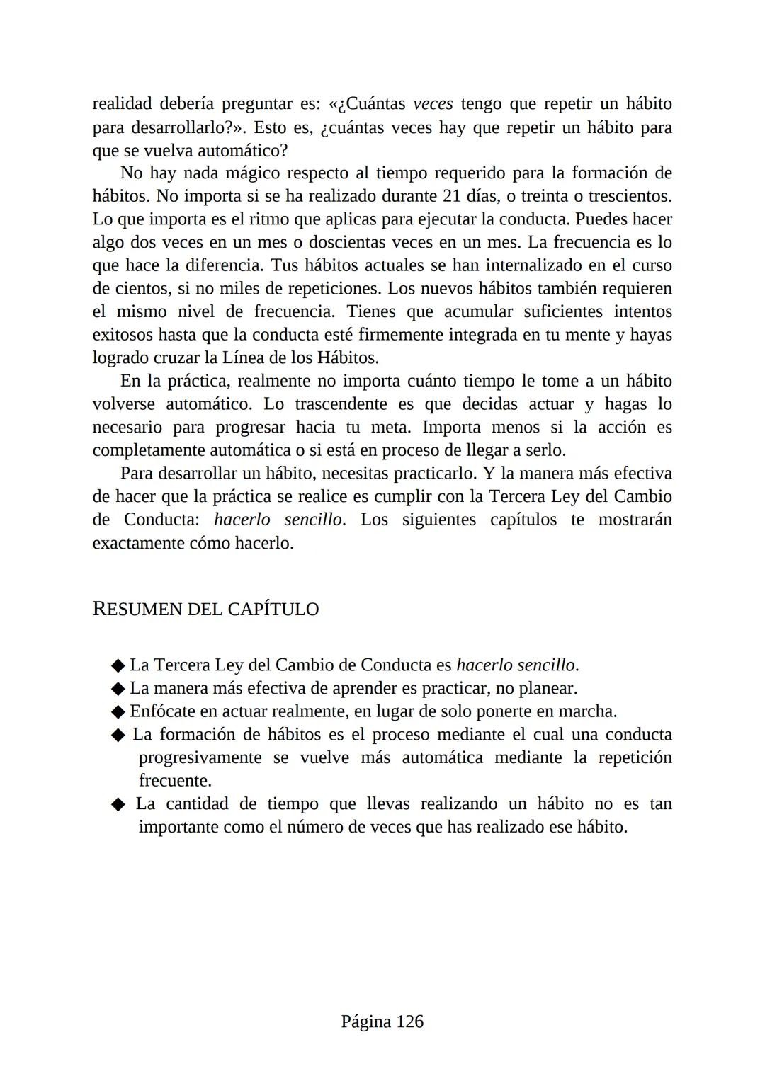 HÁBITOS
ATÓMICOS
UN MÉTODO SENCILLO Y COMPROBADO
PARA DESARROLLAR BUENOS HÁBITOS
Y ELIMINAR LOS MALOS
se
Lectulandia
JAMES CLEAR Hábitos ató