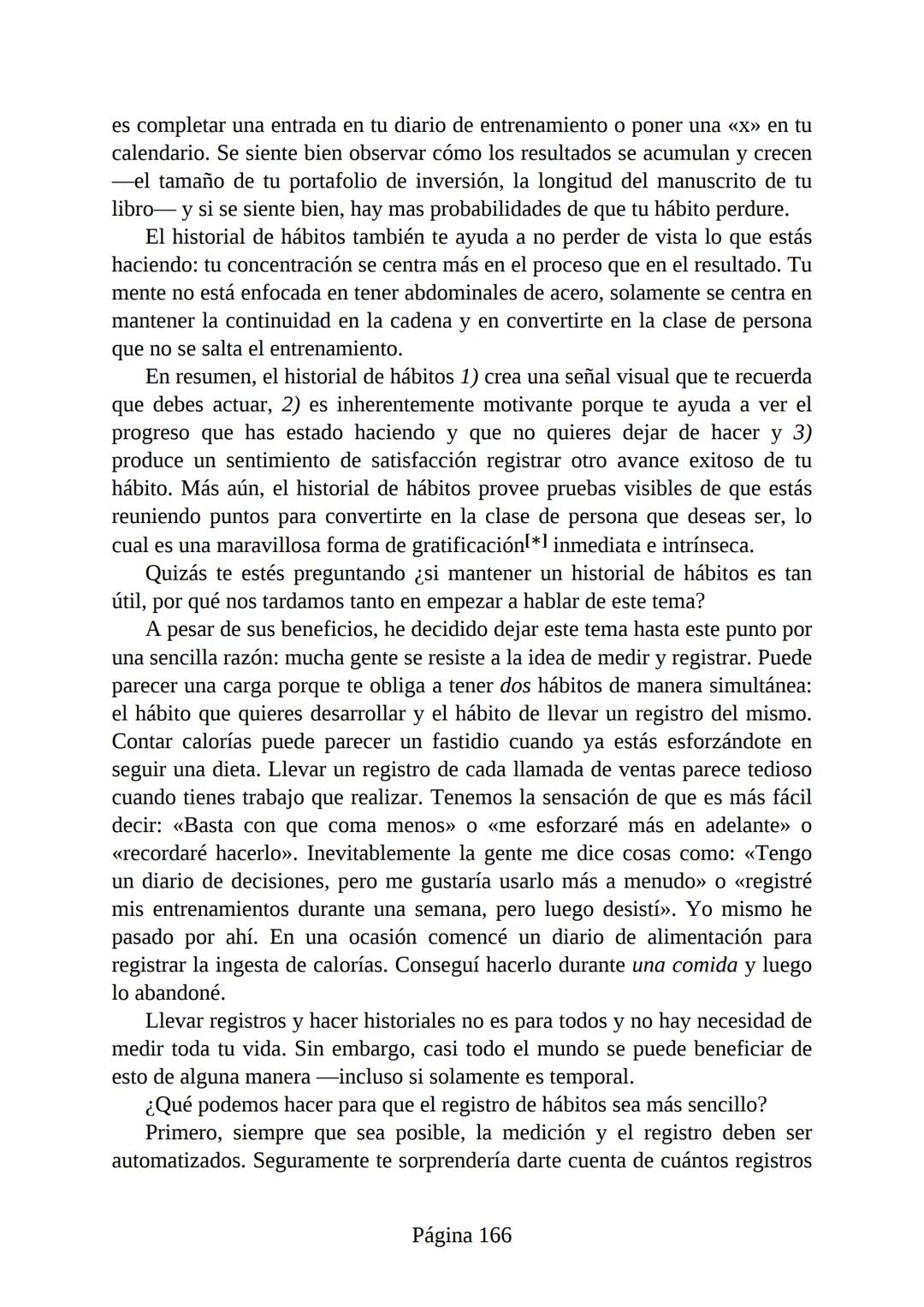 HÁBITOS
ATÓMICOS
UN MÉTODO SENCILLO Y COMPROBADO
PARA DESARROLLAR BUENOS HÁBITOS
Y ELIMINAR LOS MALOS
se
Lectulandia
JAMES CLEAR Hábitos ató