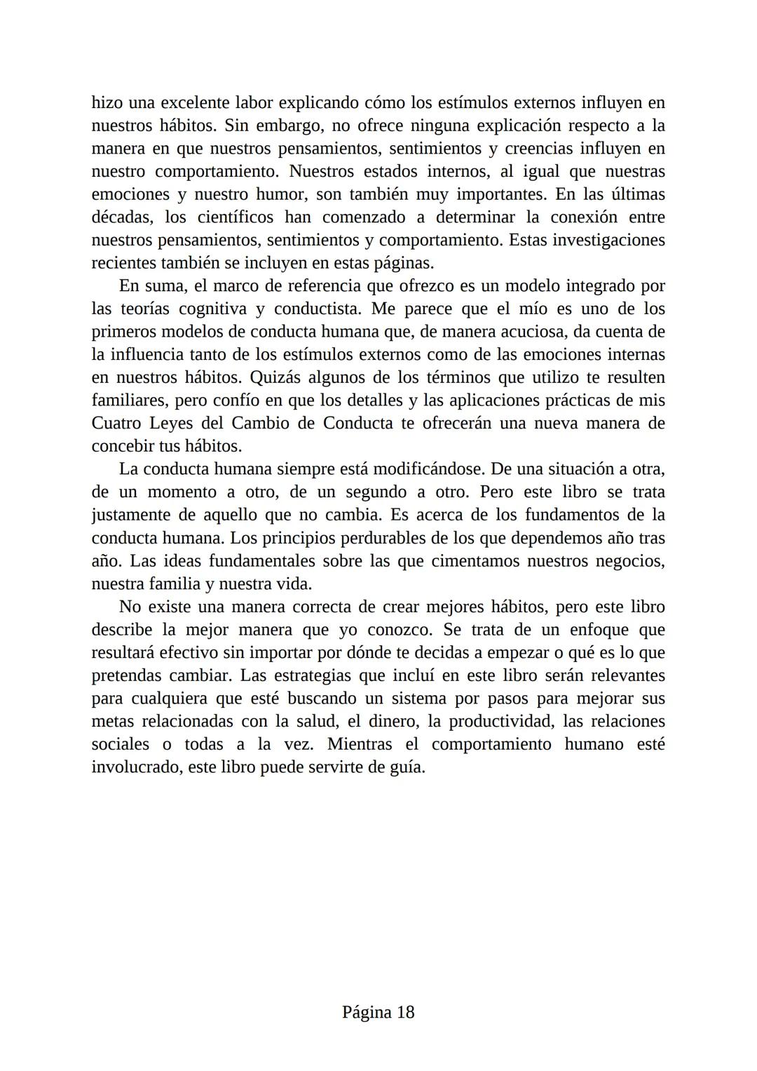 HÁBITOS
ATÓMICOS
UN MÉTODO SENCILLO Y COMPROBADO
PARA DESARROLLAR BUENOS HÁBITOS
Y ELIMINAR LOS MALOS
se
Lectulandia
JAMES CLEAR Hábitos ató