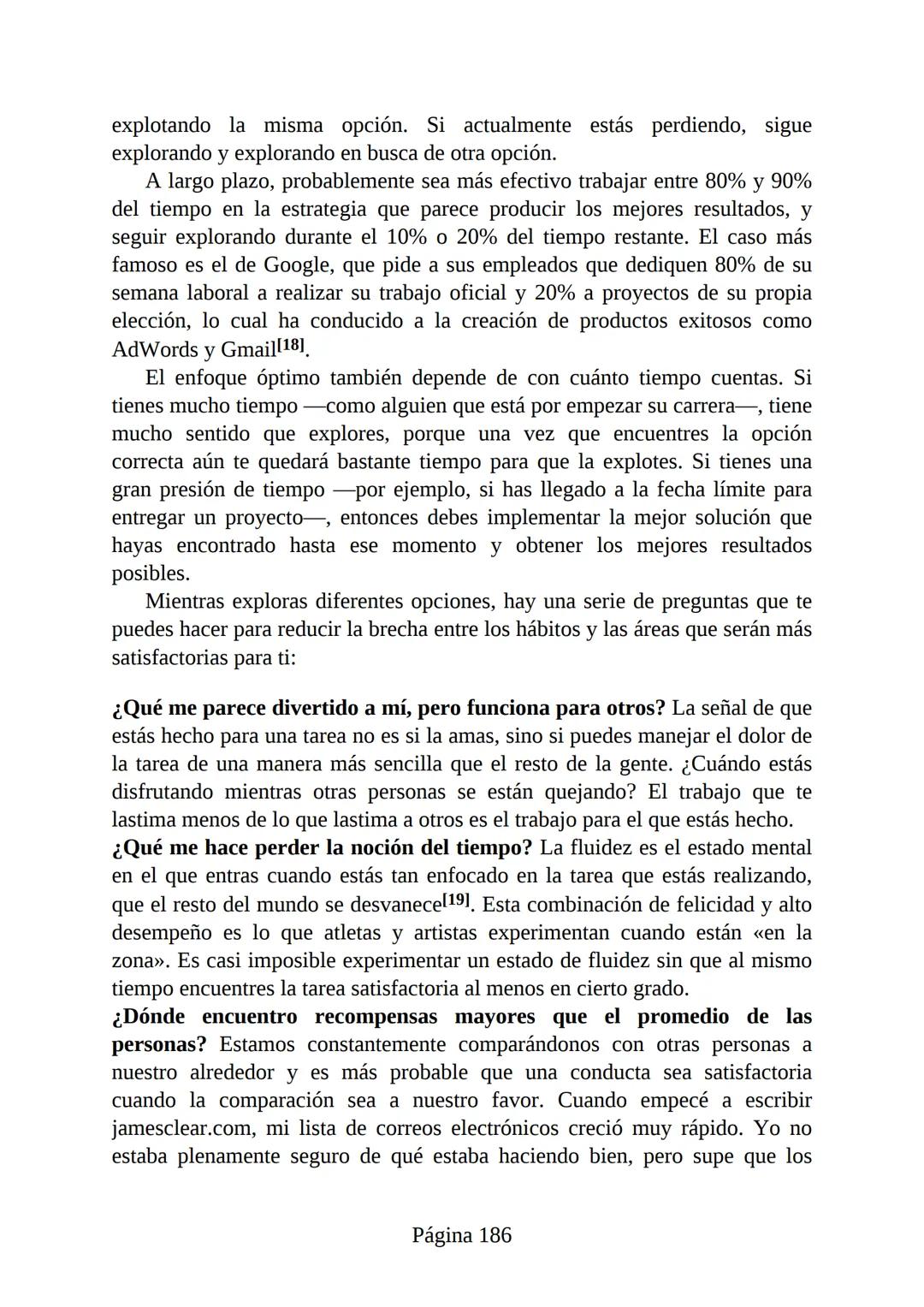 HÁBITOS
ATÓMICOS
UN MÉTODO SENCILLO Y COMPROBADO
PARA DESARROLLAR BUENOS HÁBITOS
Y ELIMINAR LOS MALOS
se
Lectulandia
JAMES CLEAR Hábitos ató