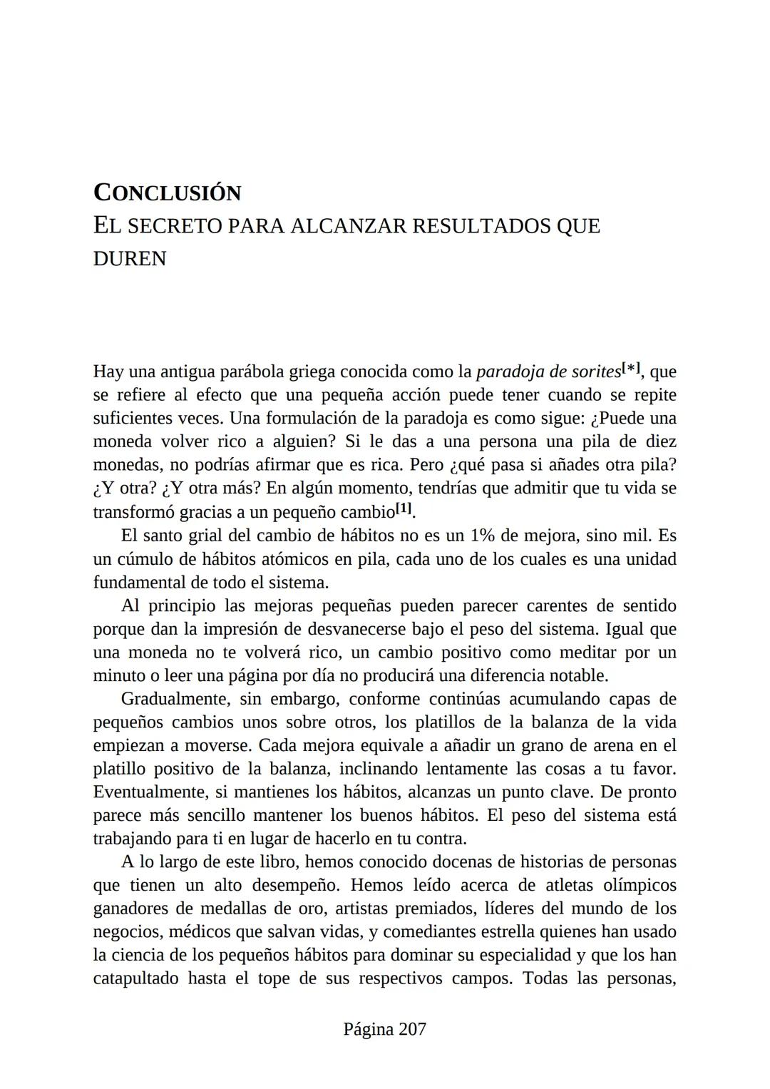 HÁBITOS
ATÓMICOS
UN MÉTODO SENCILLO Y COMPROBADO
PARA DESARROLLAR BUENOS HÁBITOS
Y ELIMINAR LOS MALOS
se
Lectulandia
JAMES CLEAR Hábitos ató