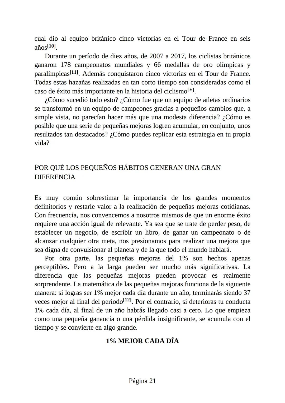 HÁBITOS
ATÓMICOS
UN MÉTODO SENCILLO Y COMPROBADO
PARA DESARROLLAR BUENOS HÁBITOS
Y ELIMINAR LOS MALOS
se
Lectulandia
JAMES CLEAR Hábitos ató