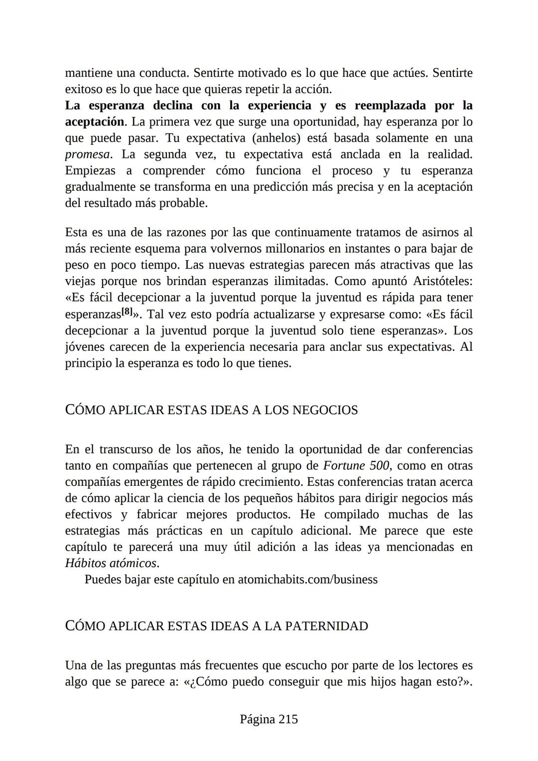 HÁBITOS
ATÓMICOS
UN MÉTODO SENCILLO Y COMPROBADO
PARA DESARROLLAR BUENOS HÁBITOS
Y ELIMINAR LOS MALOS
se
Lectulandia
JAMES CLEAR Hábitos ató