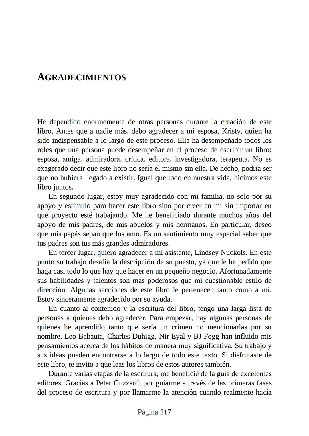 HÁBITOS
ATÓMICOS
UN MÉTODO SENCILLO Y COMPROBADO
PARA DESARROLLAR BUENOS HÁBITOS
Y ELIMINAR LOS MALOS
se
Lectulandia
JAMES CLEAR Hábitos ató
