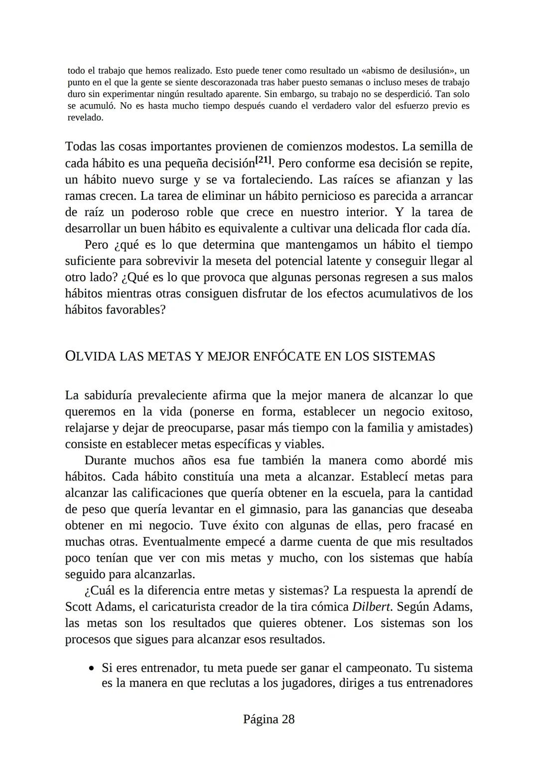 HÁBITOS
ATÓMICOS
UN MÉTODO SENCILLO Y COMPROBADO
PARA DESARROLLAR BUENOS HÁBITOS
Y ELIMINAR LOS MALOS
se
Lectulandia
JAMES CLEAR Hábitos ató