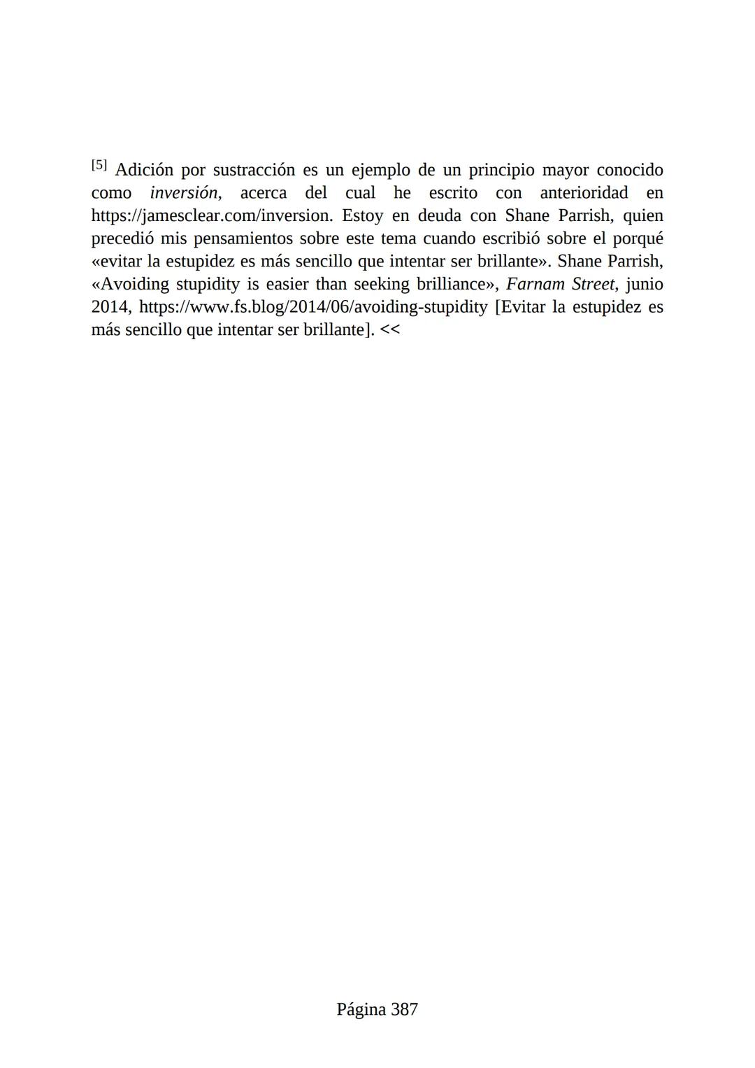 HÁBITOS
ATÓMICOS
UN MÉTODO SENCILLO Y COMPROBADO
PARA DESARROLLAR BUENOS HÁBITOS
Y ELIMINAR LOS MALOS
se
Lectulandia
JAMES CLEAR Hábitos ató