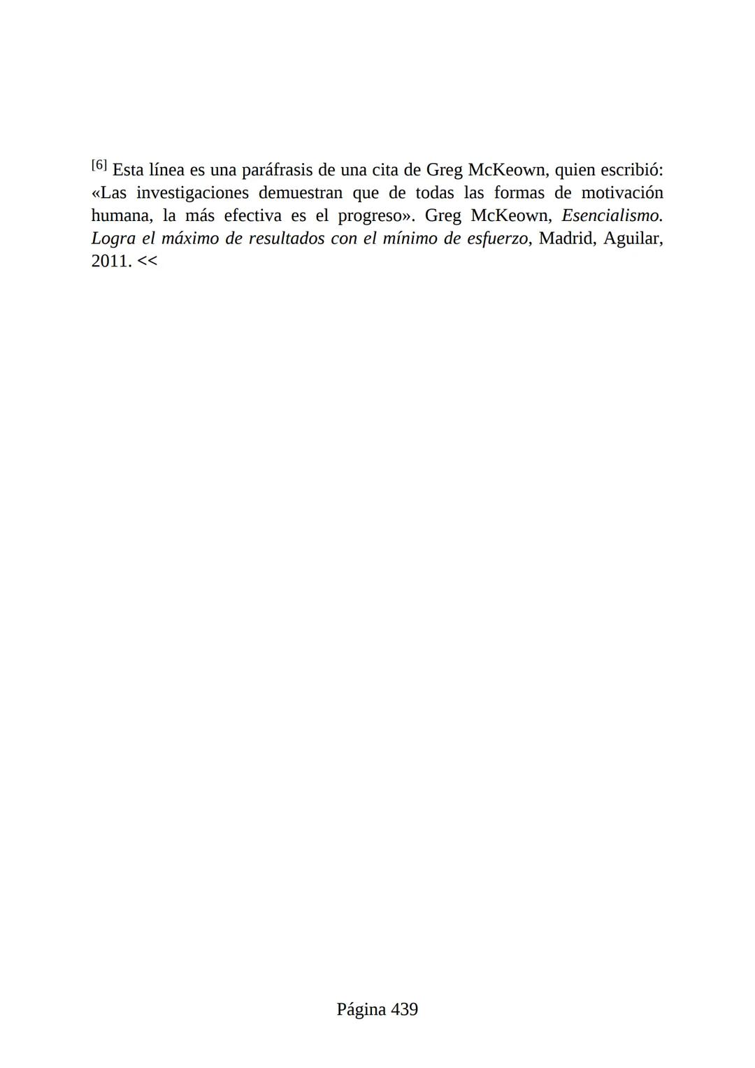 HÁBITOS
ATÓMICOS
UN MÉTODO SENCILLO Y COMPROBADO
PARA DESARROLLAR BUENOS HÁBITOS
Y ELIMINAR LOS MALOS
se
Lectulandia
JAMES CLEAR Hábitos ató