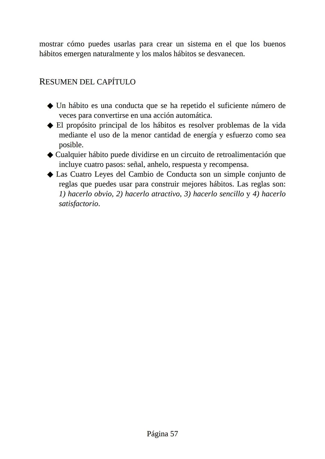 HÁBITOS
ATÓMICOS
UN MÉTODO SENCILLO Y COMPROBADO
PARA DESARROLLAR BUENOS HÁBITOS
Y ELIMINAR LOS MALOS
se
Lectulandia
JAMES CLEAR Hábitos ató