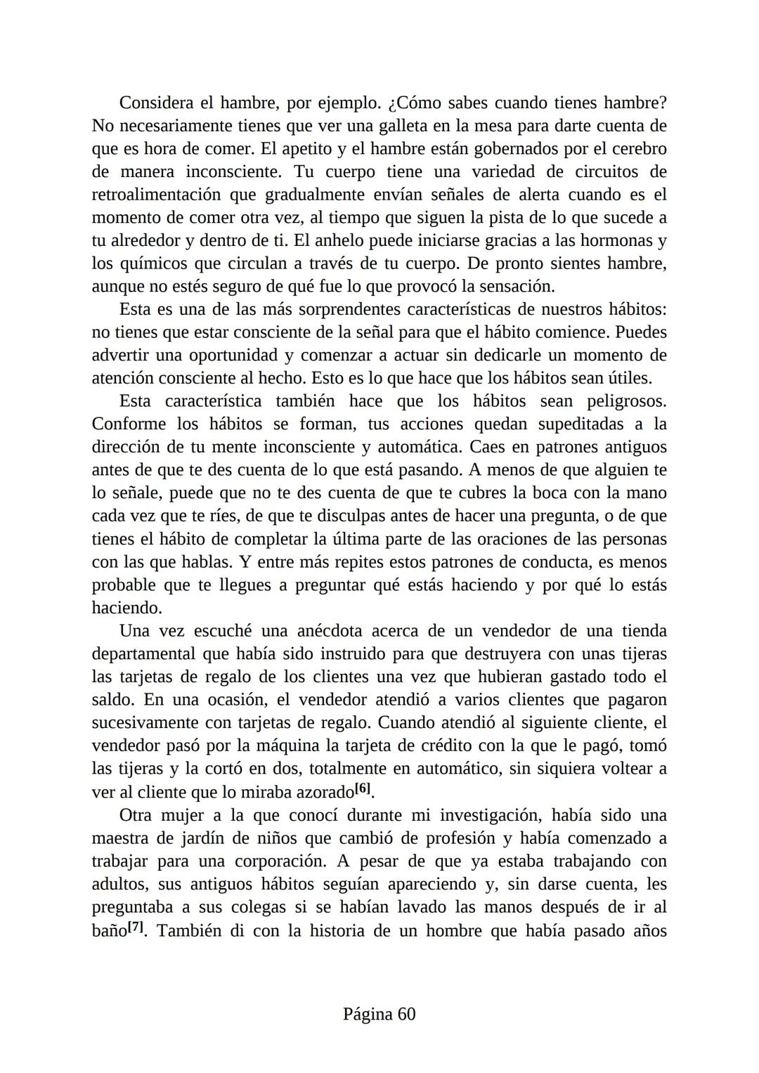 HÁBITOS
ATÓMICOS
UN MÉTODO SENCILLO Y COMPROBADO
PARA DESARROLLAR BUENOS HÁBITOS
Y ELIMINAR LOS MALOS
se
Lectulandia
JAMES CLEAR Hábitos ató