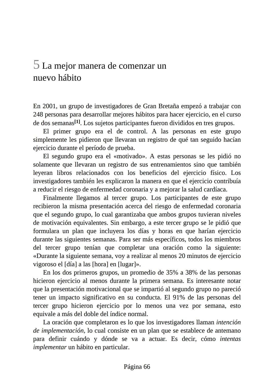 HÁBITOS
ATÓMICOS
UN MÉTODO SENCILLO Y COMPROBADO
PARA DESARROLLAR BUENOS HÁBITOS
Y ELIMINAR LOS MALOS
se
Lectulandia
JAMES CLEAR Hábitos ató