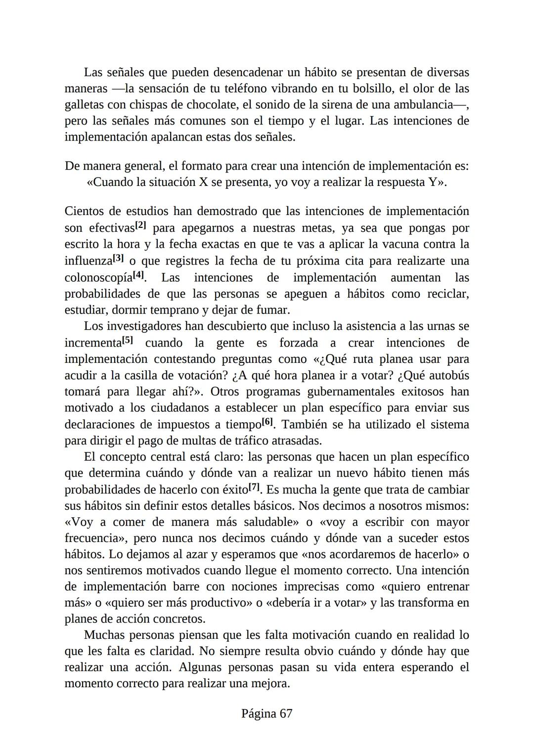 HÁBITOS
ATÓMICOS
UN MÉTODO SENCILLO Y COMPROBADO
PARA DESARROLLAR BUENOS HÁBITOS
Y ELIMINAR LOS MALOS
se
Lectulandia
JAMES CLEAR Hábitos ató
