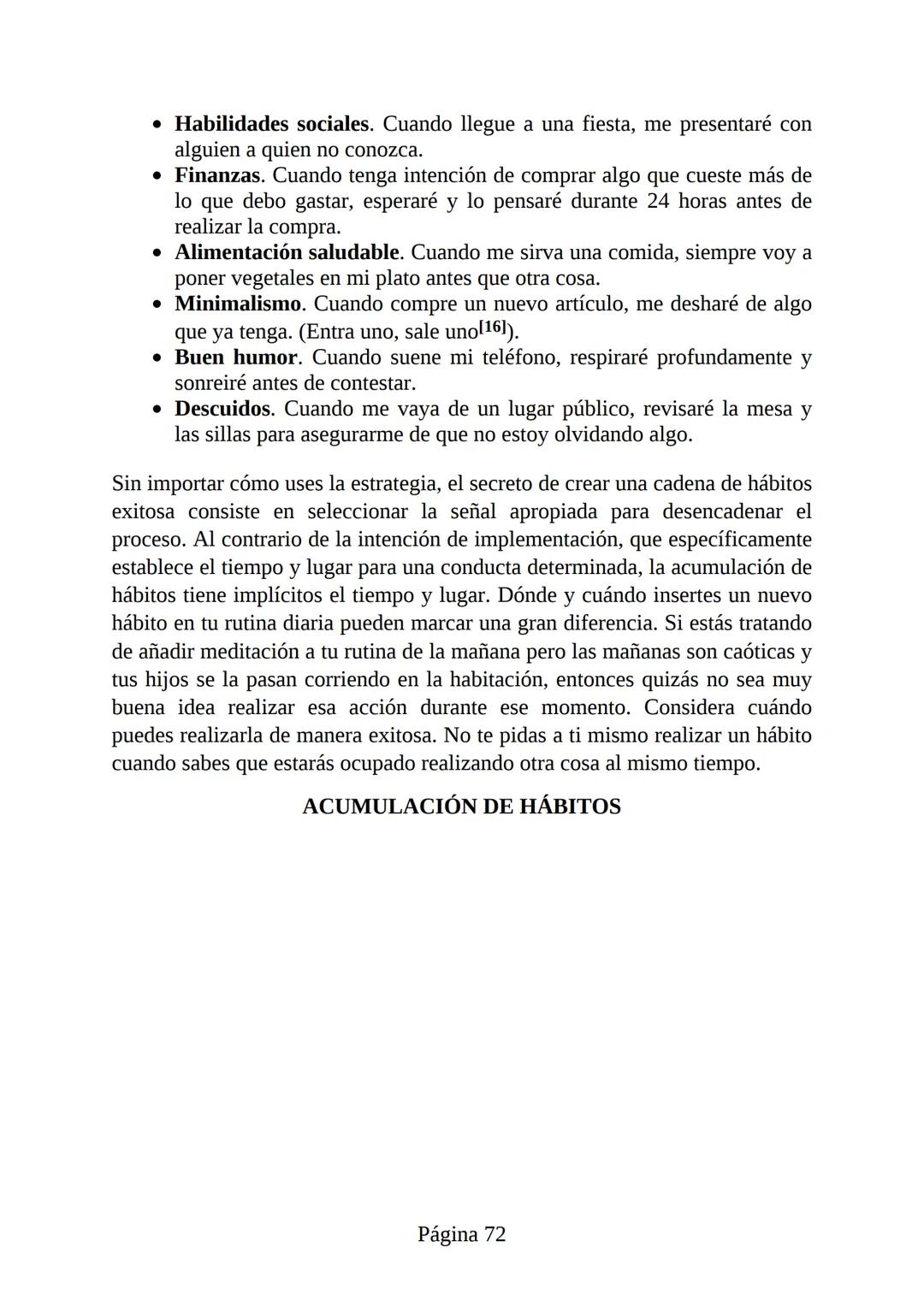 HÁBITOS
ATÓMICOS
UN MÉTODO SENCILLO Y COMPROBADO
PARA DESARROLLAR BUENOS HÁBITOS
Y ELIMINAR LOS MALOS
se
Lectulandia
JAMES CLEAR Hábitos ató