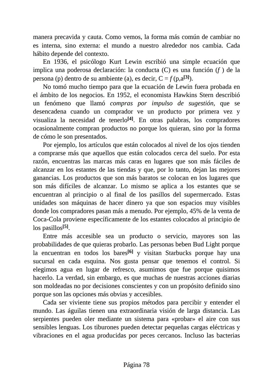HÁBITOS
ATÓMICOS
UN MÉTODO SENCILLO Y COMPROBADO
PARA DESARROLLAR BUENOS HÁBITOS
Y ELIMINAR LOS MALOS
se
Lectulandia
JAMES CLEAR Hábitos ató