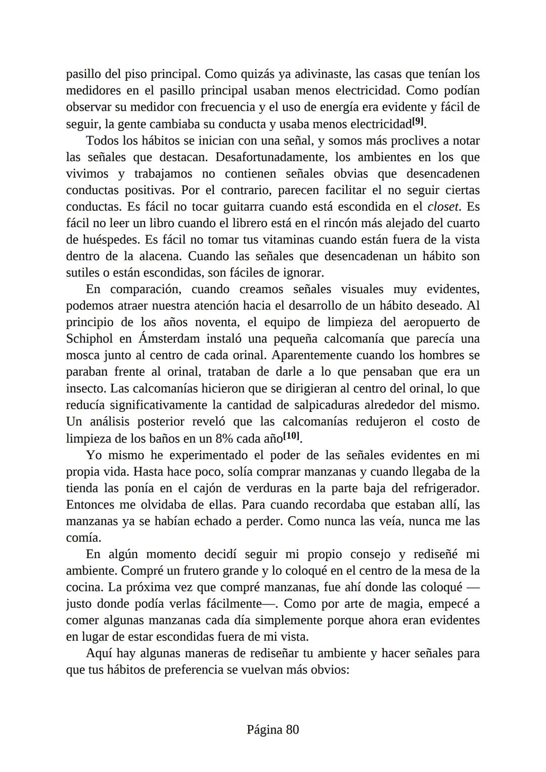HÁBITOS
ATÓMICOS
UN MÉTODO SENCILLO Y COMPROBADO
PARA DESARROLLAR BUENOS HÁBITOS
Y ELIMINAR LOS MALOS
se
Lectulandia
JAMES CLEAR Hábitos ató