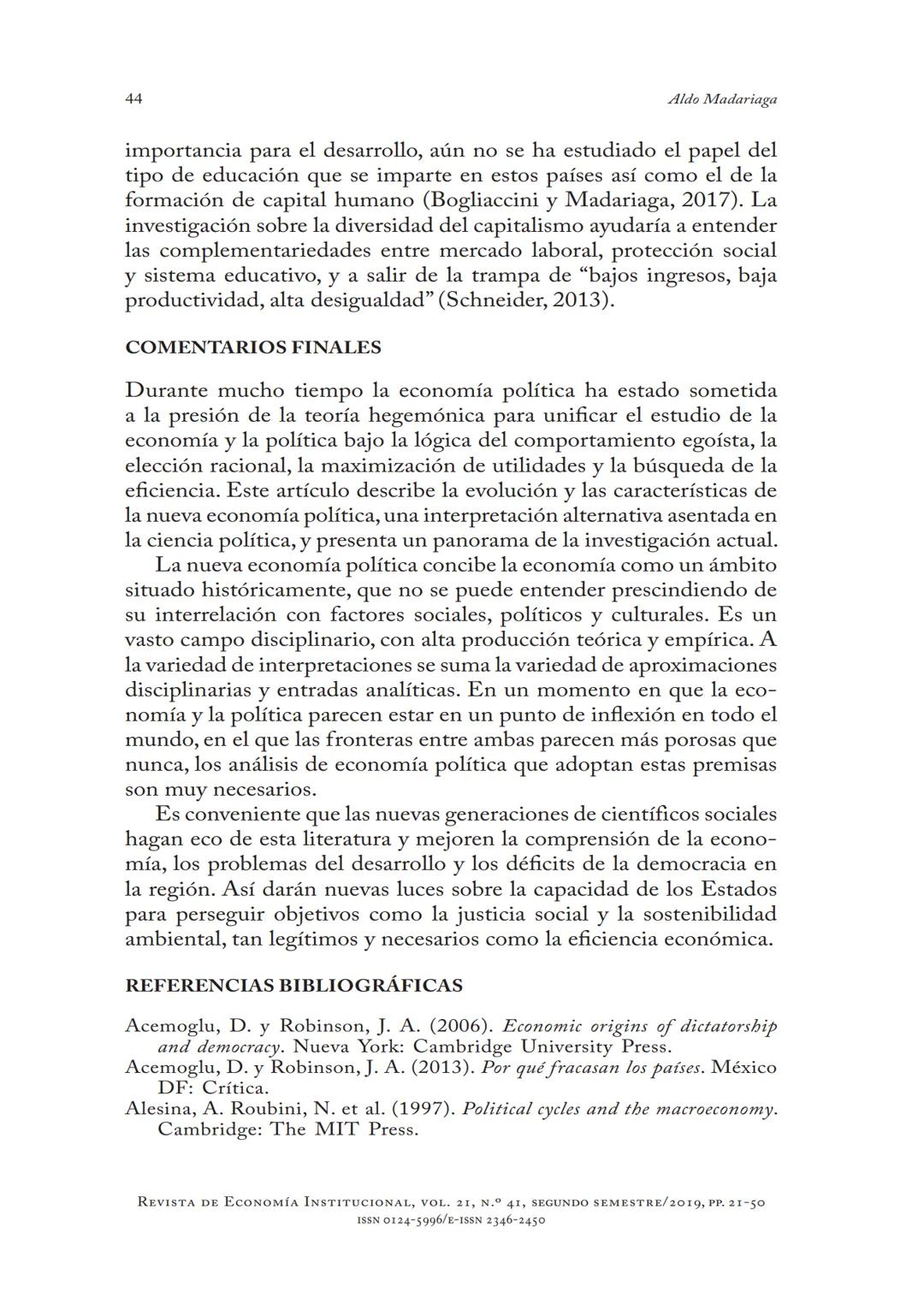 # EL RESURGIMIENTO
DE LA ECONOMÍA POLÍTICA
EN LA CIENCIA
POLÍTICA ACTUAL
Aldo Madariaga
* DOI: https://doi.org/10.18601/01245996.v21n41.02