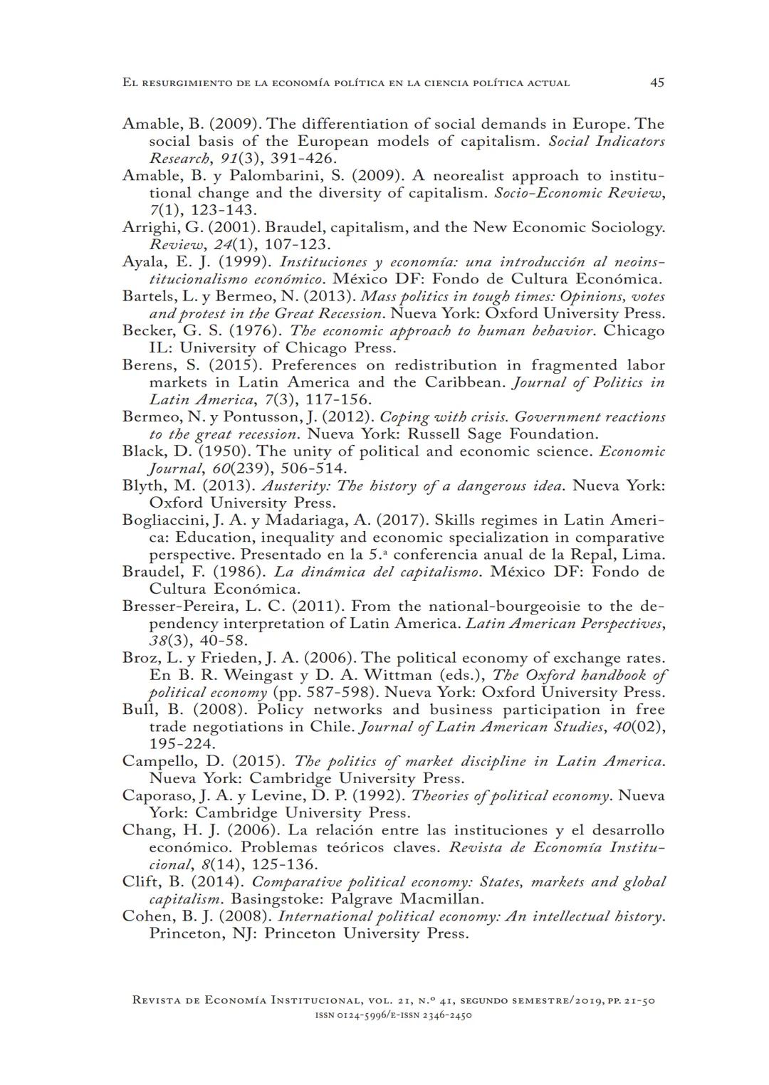 # EL RESURGIMIENTO
DE LA ECONOMÍA POLÍTICA
EN LA CIENCIA
POLÍTICA ACTUAL
Aldo Madariaga
* DOI: https://doi.org/10.18601/01245996.v21n41.02