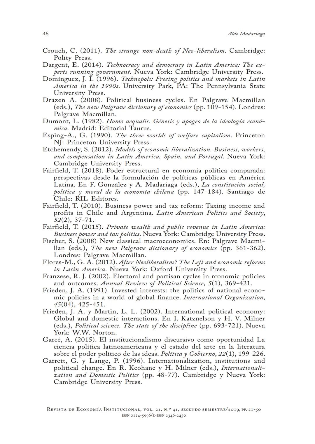# EL RESURGIMIENTO
DE LA ECONOMÍA POLÍTICA
EN LA CIENCIA
POLÍTICA ACTUAL
Aldo Madariaga
* DOI: https://doi.org/10.18601/01245996.v21n41.02