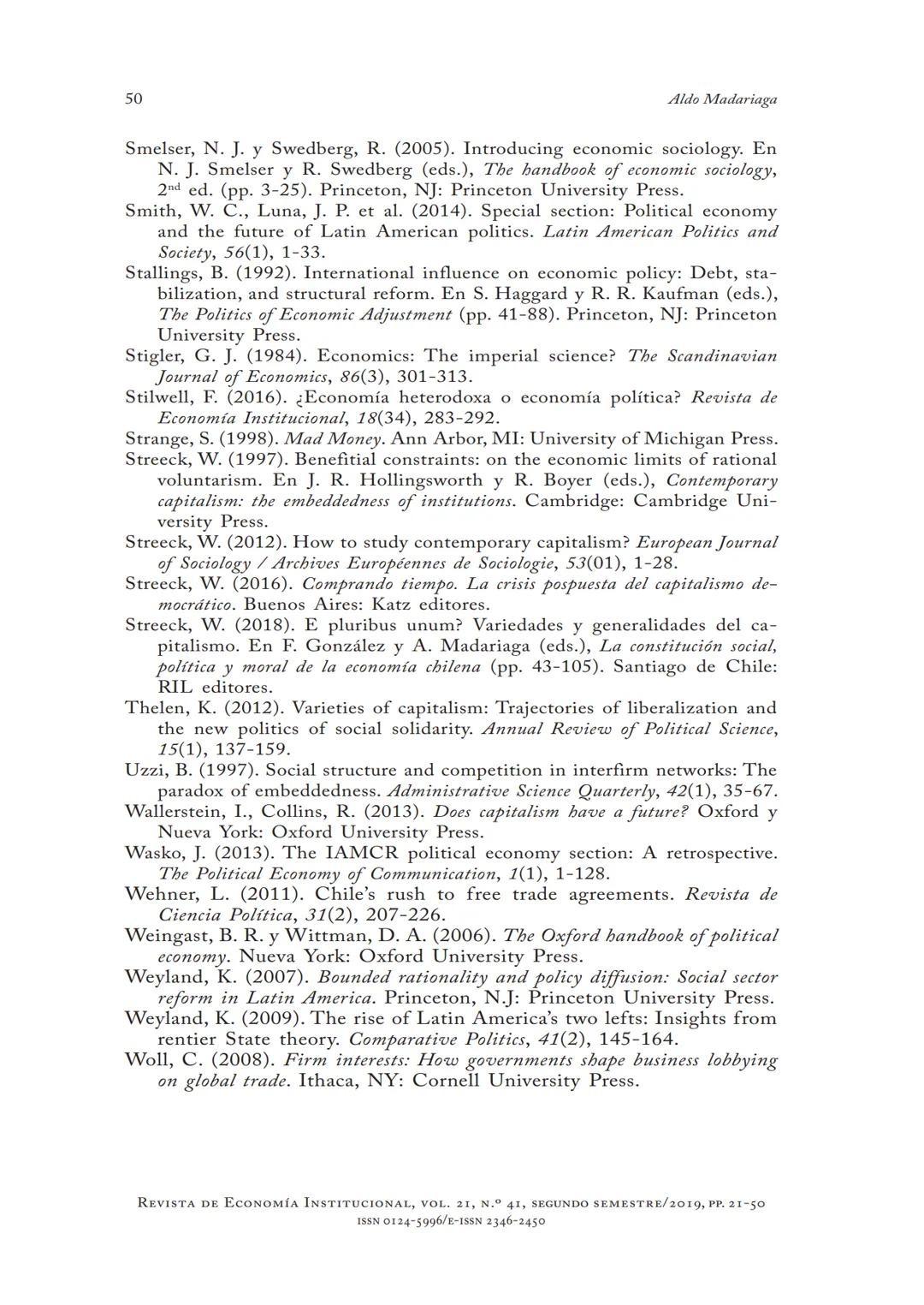 # EL RESURGIMIENTO
DE LA ECONOMÍA POLÍTICA
EN LA CIENCIA
POLÍTICA ACTUAL
Aldo Madariaga
* DOI: https://doi.org/10.18601/01245996.v21n41.02