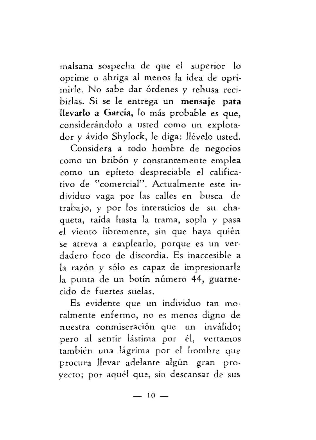 # UN MENSAJE A GARCIA
¿QUIERE UD. PROGRESAR?
Este "Mensaje a García" es un
breve folletito del que se han edi-
tado rápidamente millones d