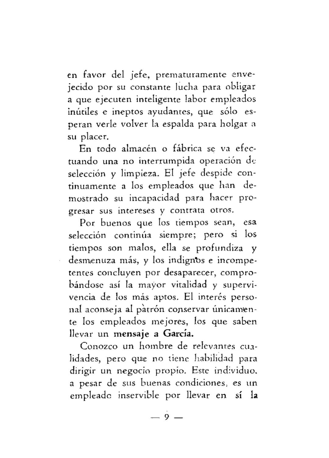 # UN MENSAJE A GARCIA
¿QUIERE UD. PROGRESAR?
Este "Mensaje a García" es un
breve folletito del que se han edi-
tado rápidamente millones d