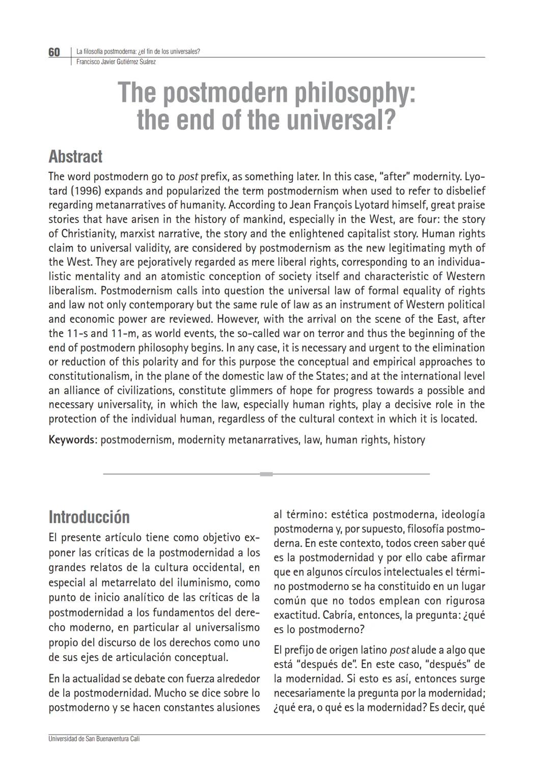 # La filosofía posmoderna:
¿el fin de los universales?
Francisco Javier Gutiérrez Suárez¹
Universidad Carlos III de Madrid, España
Recibid