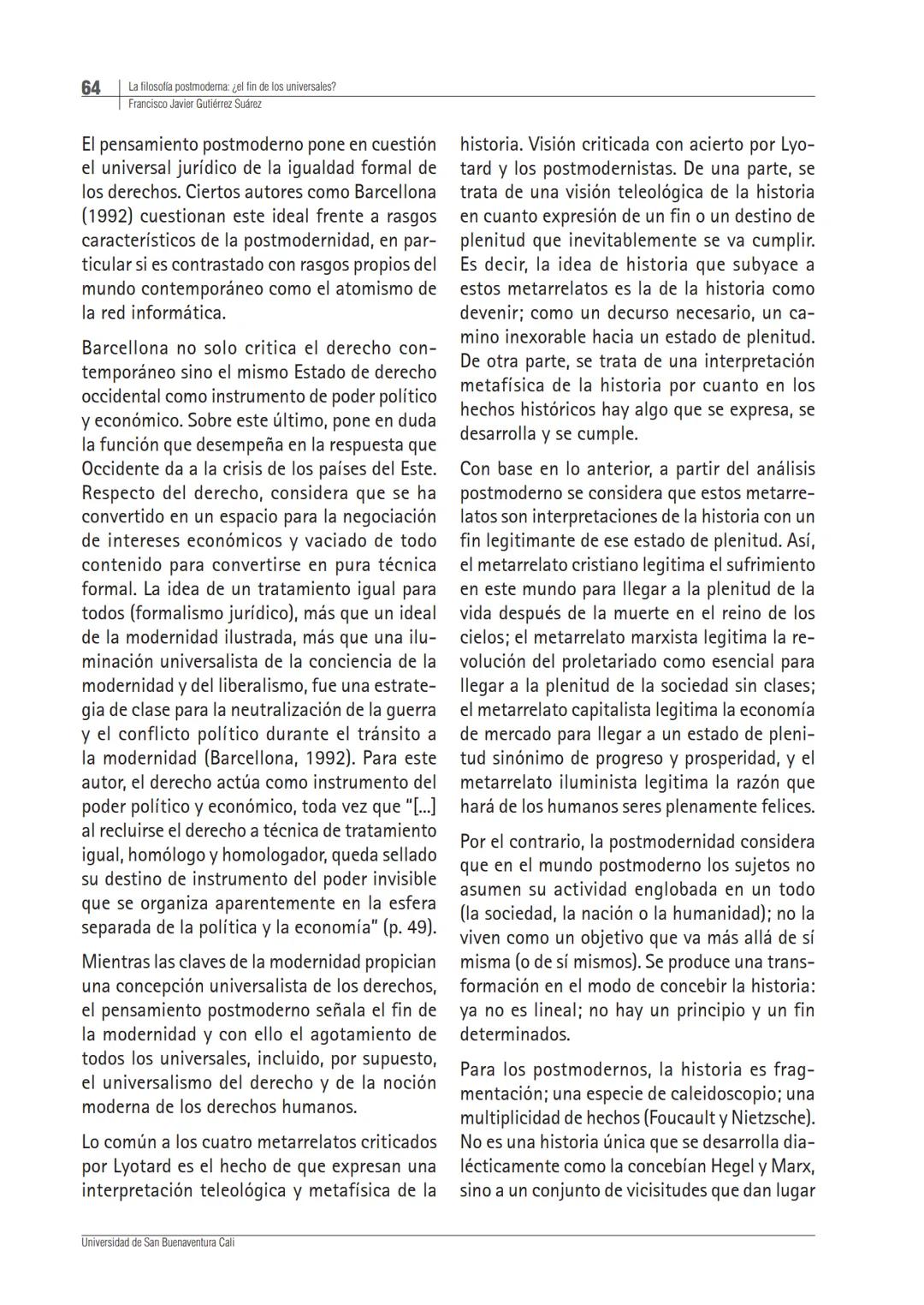 # La filosofía posmoderna:
¿el fin de los universales?
Francisco Javier Gutiérrez Suárez¹
Universidad Carlos III de Madrid, España
Recibid