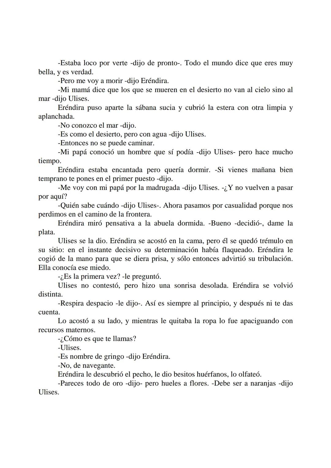 # La Increíble y Triste Historia de la Cándida
# Eréndira y su Abuela Desalmada
Gabriel García Márquez
Eréndira estaba bañando a la abuela