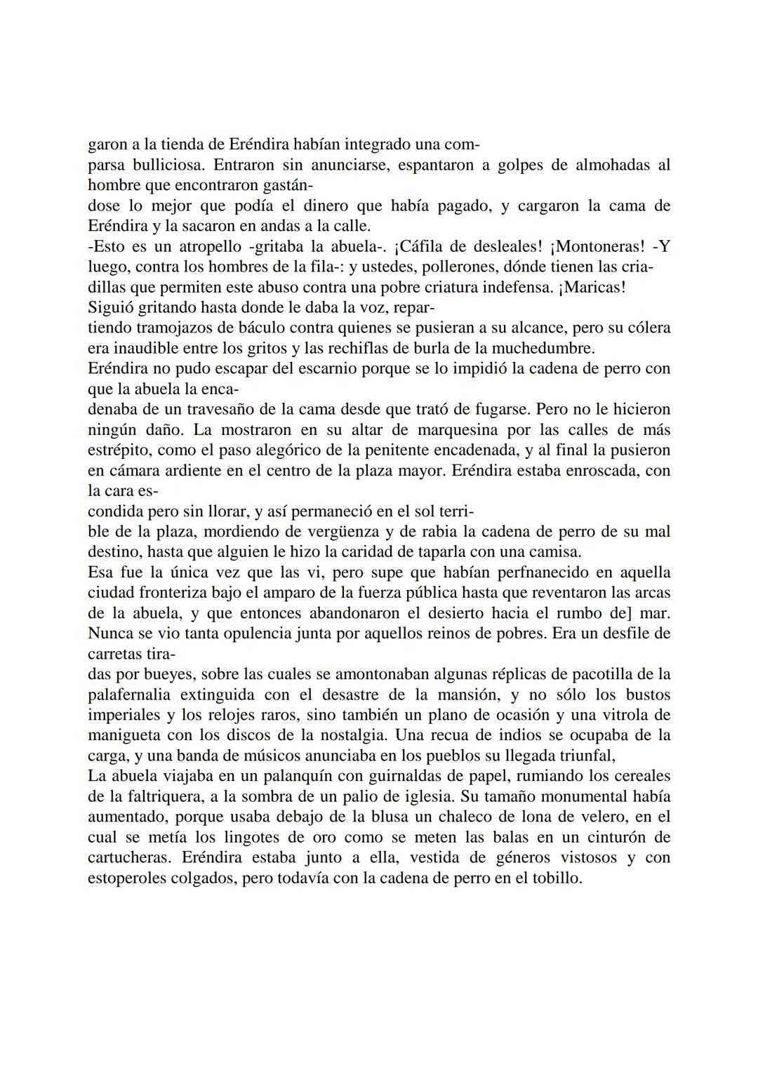 # La Increíble y Triste Historia de la Cándida
# Eréndira y su Abuela Desalmada
Gabriel García Márquez
Eréndira estaba bañando a la abuela