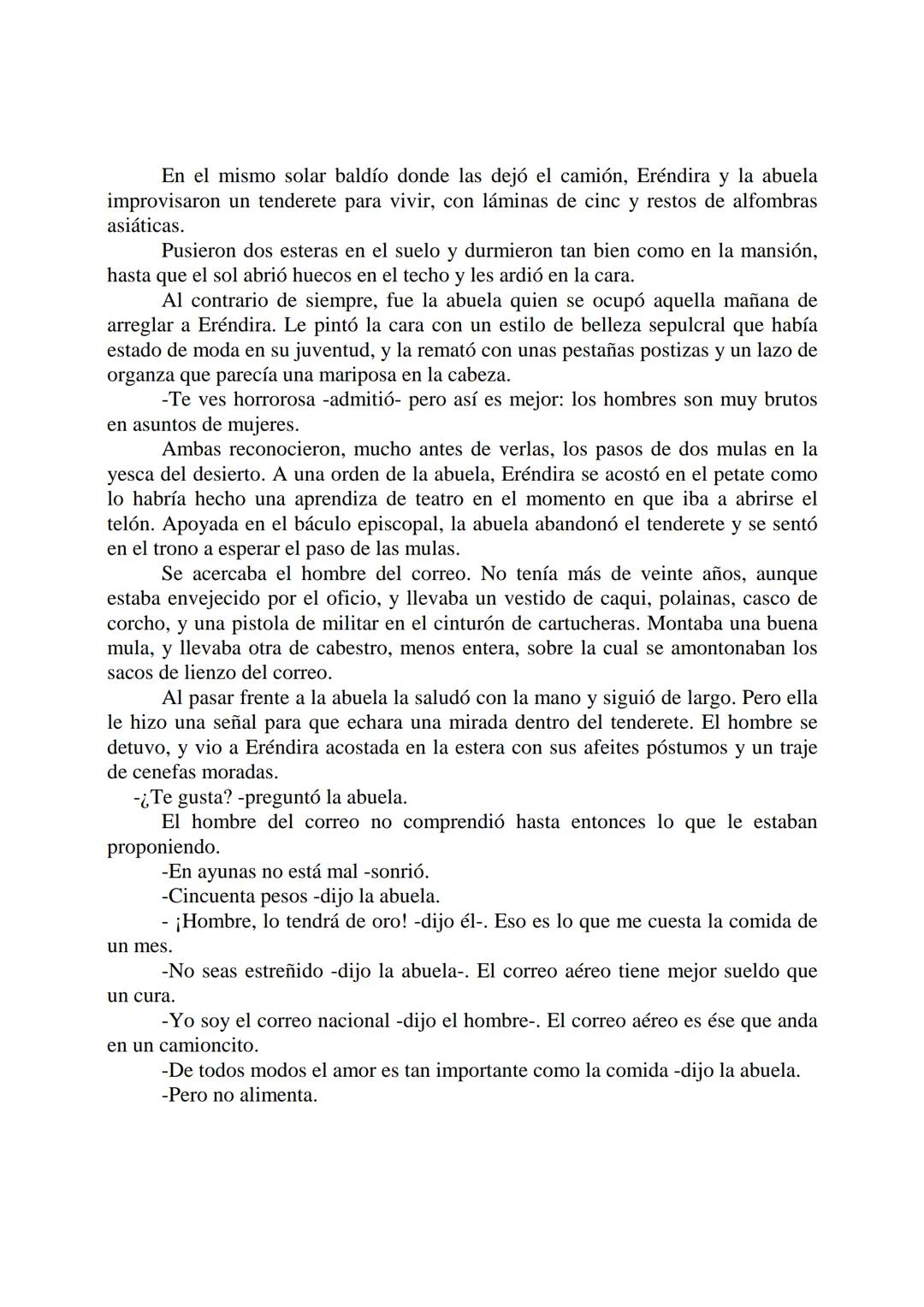 # La Increíble y Triste Historia de la Cándida
# Eréndira y su Abuela Desalmada
Gabriel García Márquez
Eréndira estaba bañando a la abuela