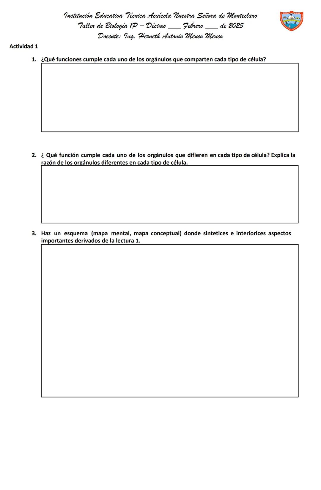 # Institución Educativa Técnica Acuicola Nuestra Señora de Monteclaro
Taller de Biologia IP - Décimo Febrero de 2025
Docente: Ing. Herneth A