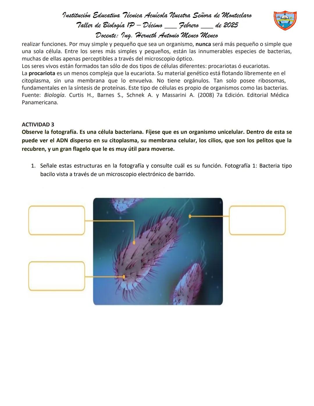 # Institución Educativa Técnica Acuicola Nuestra Señora de Monteclaro
Taller de Biologia IP - Décimo Febrero de 2025
Docente: Ing. Herneth A