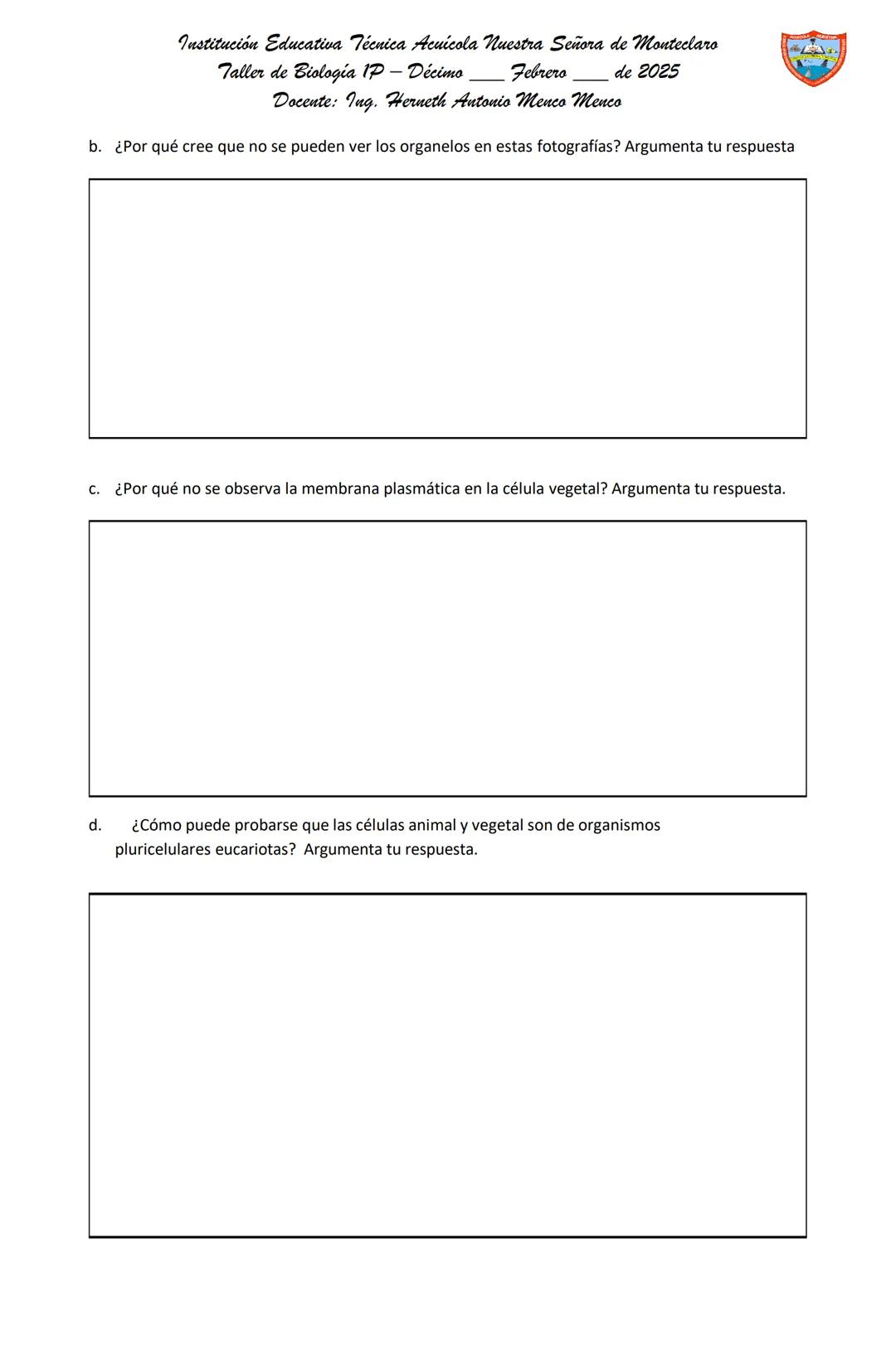 # Institución Educativa Técnica Acuicola Nuestra Señora de Monteclaro
Taller de Biologia IP - Décimo Febrero de 2025
Docente: Ing. Herneth A