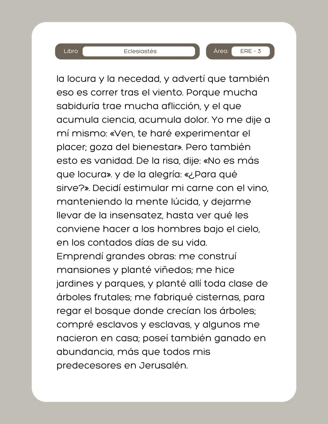 # Plan de
lectura (ERE)
grancolombiano
Eclesiastés Libro
Eclesiastés
Área:
ERE - 1
Palabras de Cohélet, hijo de David, rey en
Jerusalén.