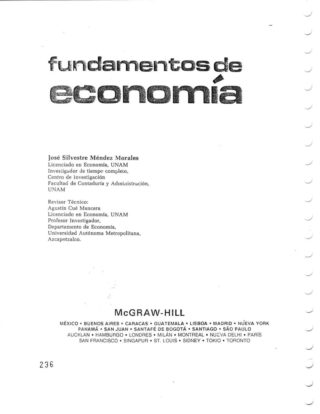 # fundamentos de
economía
José Silvestre Méndez Morales
Licenciado en Economía, UNAM
Investigador de tiempo completo,
Centro de Investigaci