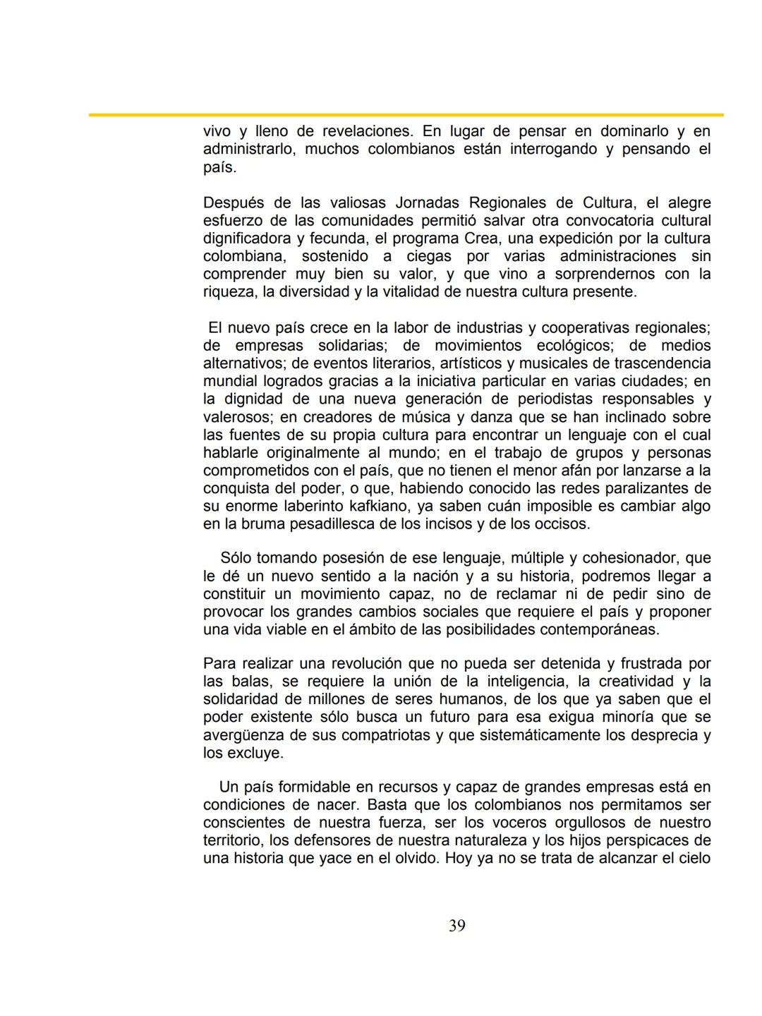 # COLOMBΙΑ:
EL
PROYECTO
NACIONAL Y
LA FRANJA AMARILLA
Por William Ospina
1 # William Ospina
William Ospina (Padua, Tolima, 1954), poeta,