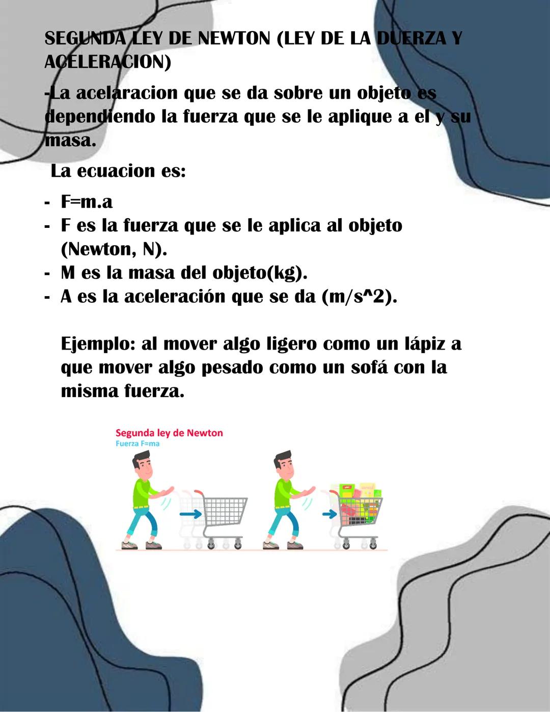 # LEYES DE NEWTON
¿QUE ES?
Son 3 principios fundamentales que explica el movimiento
de los objetos y forman la base de la mecánica clásica