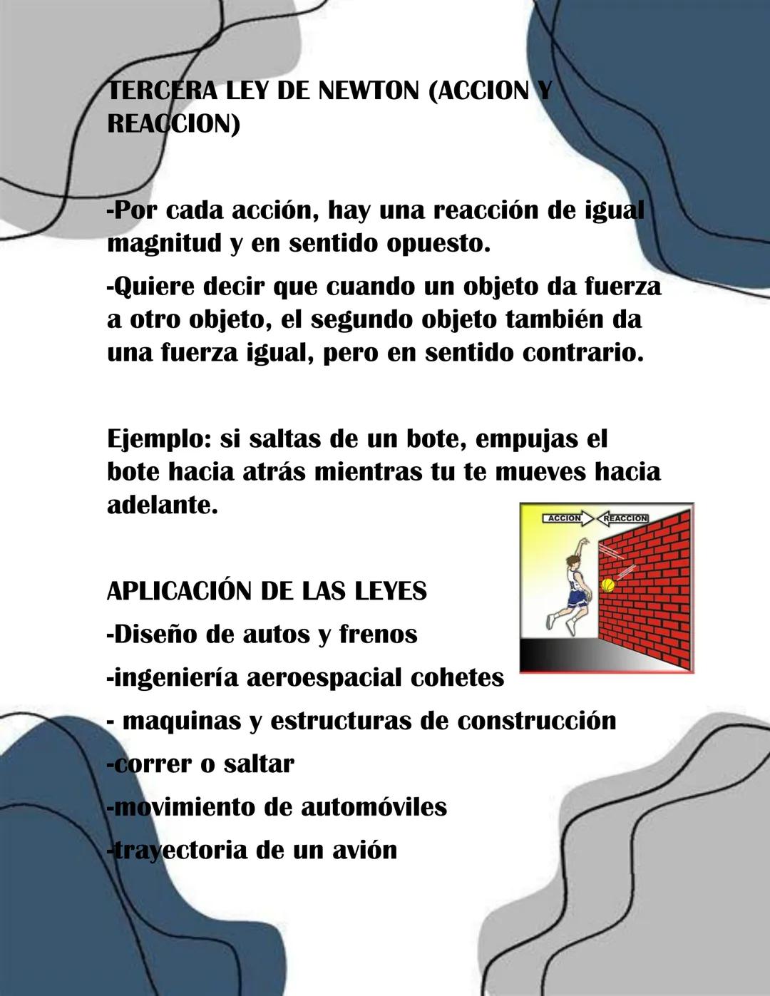# LEYES DE NEWTON
¿QUE ES?
Son 3 principios fundamentales que explica el movimiento
de los objetos y forman la base de la mecánica clásica