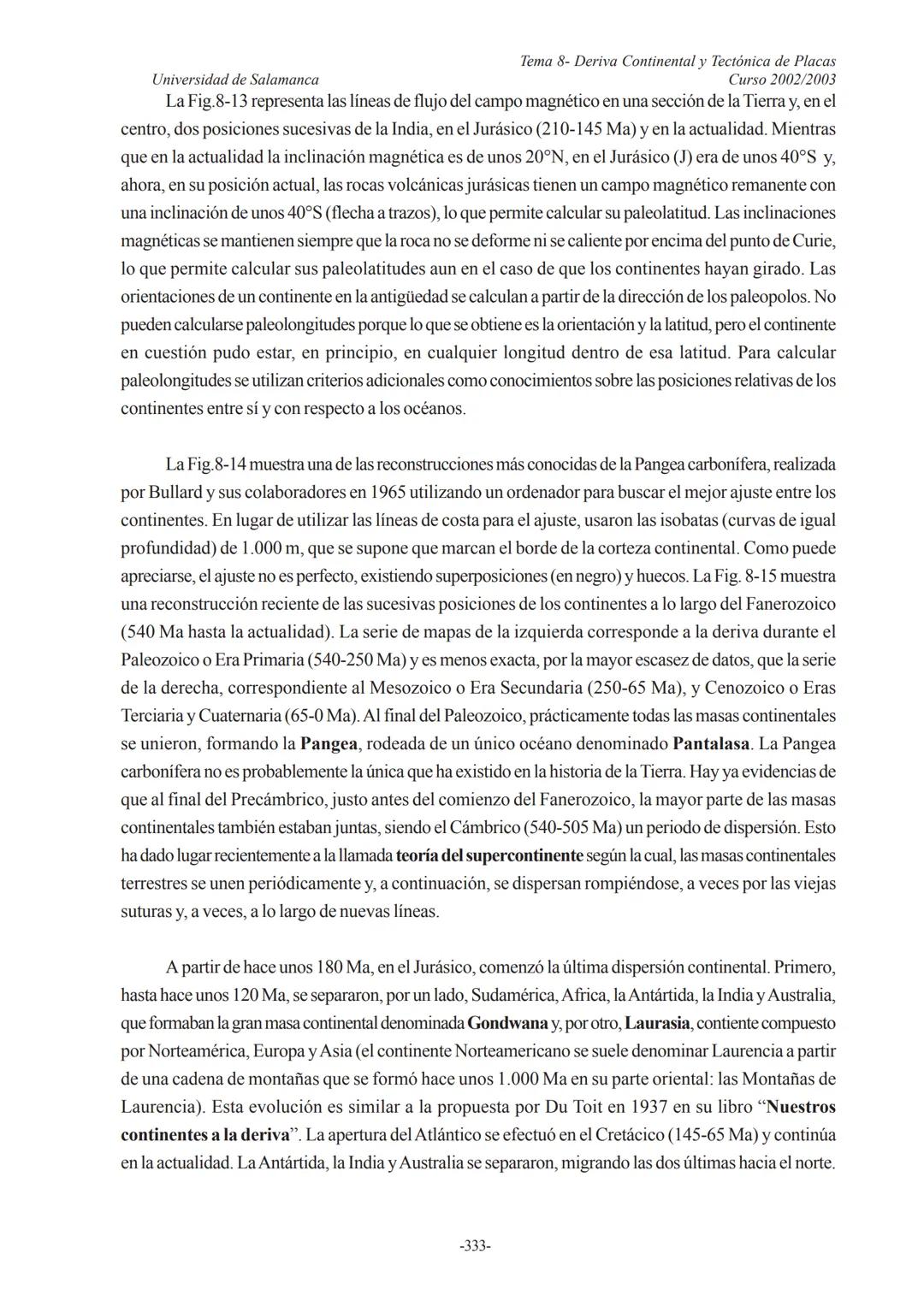 Universidad de Salamanca
Tema 8- Deriva Continental y Tectónica de Placas
Curso 2002/2003
8.-DERIVA CONTINENTAL Y TECTÓNICA
DE PLACAS
8.1