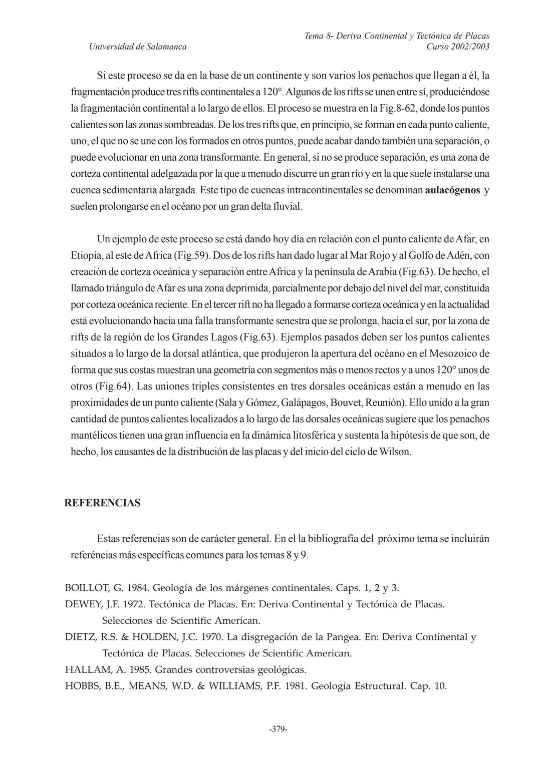 Universidad de Salamanca
Tema 8- Deriva Continental y Tectónica de Placas
Curso 2002/2003
8.-DERIVA CONTINENTAL Y TECTÓNICA
DE PLACAS
8.1