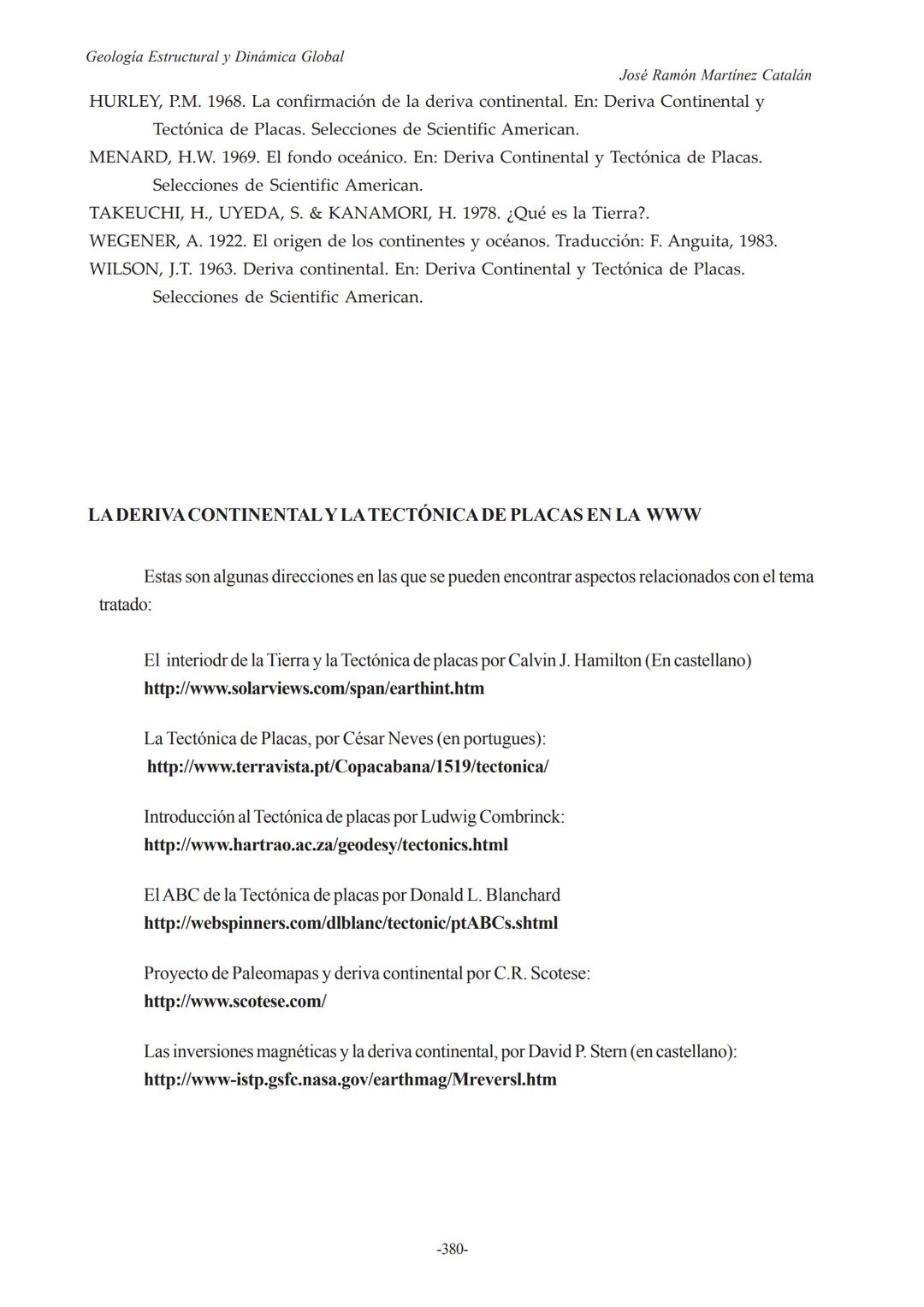Universidad de Salamanca
Tema 8- Deriva Continental y Tectónica de Placas
Curso 2002/2003
8.-DERIVA CONTINENTAL Y TECTÓNICA
DE PLACAS
8.1